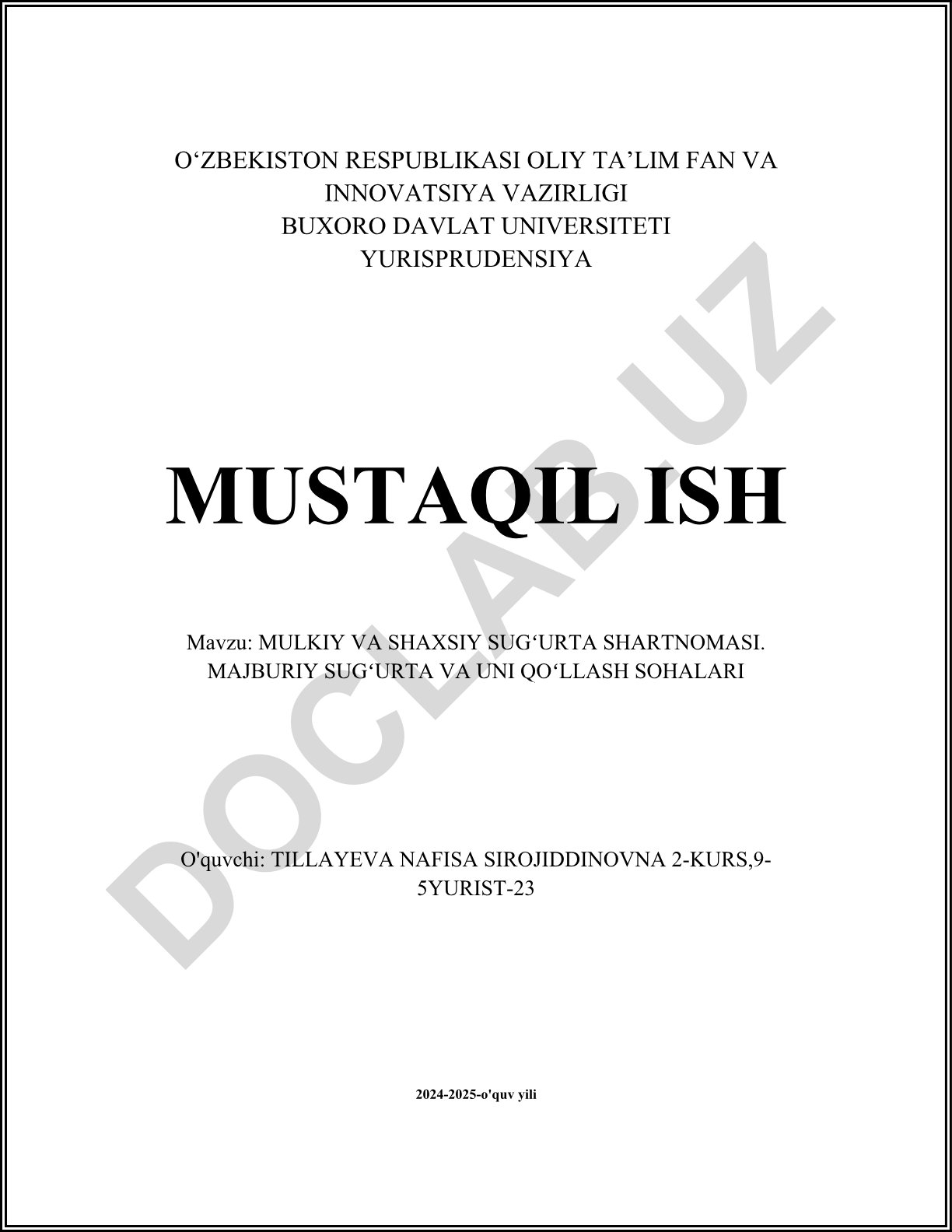 Mulkiy va shaxsiy sug'urta shartnomasi. Majburiy sug'urta va uni qo'llash sohalari