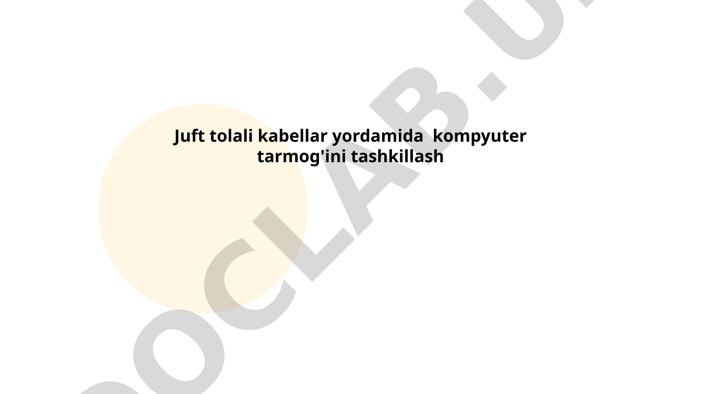 Juft tolali kabellar yordamida kompyuter tarmog'ini tashkillash