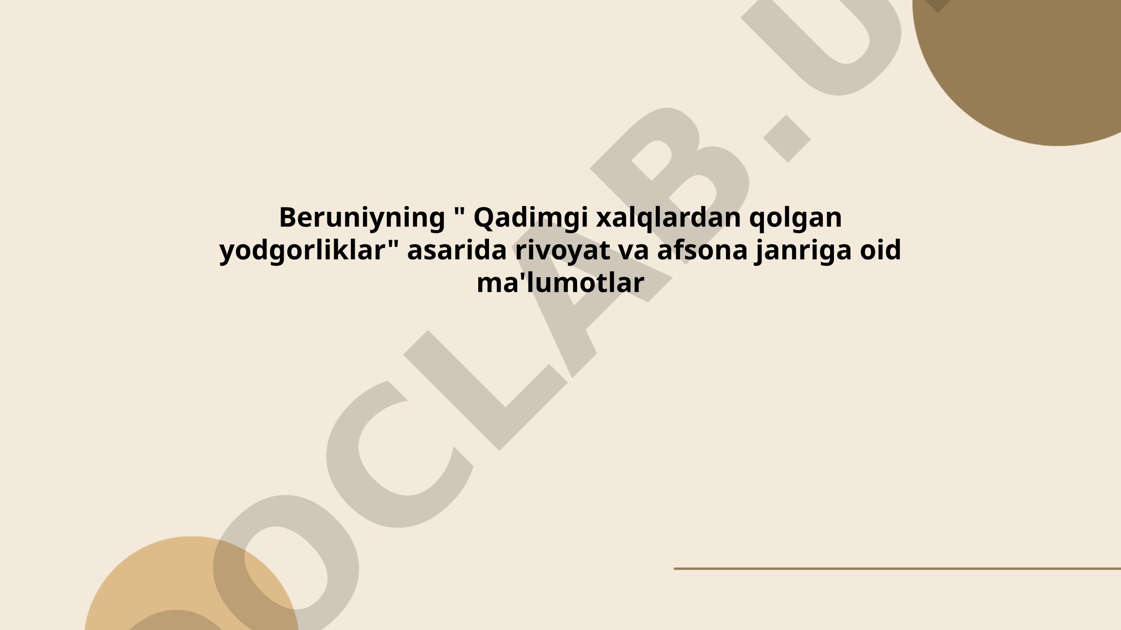 Beruniyning "Qadimgi xalqlardan qolgan yodgorliklar" asarida rivoyat va afsona janri