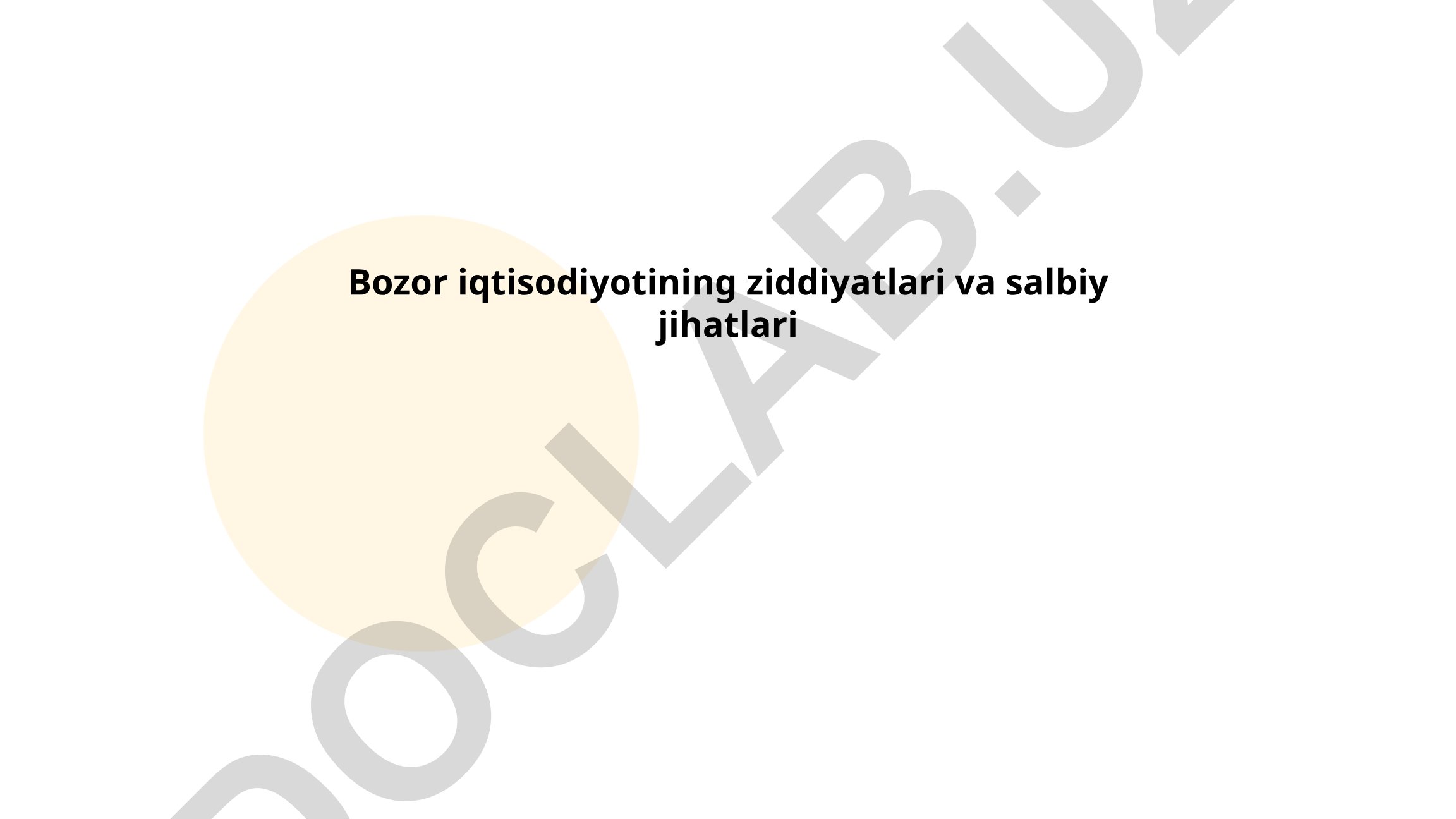 Bozor iqtisodiyotining ziddiyatlari va salbiy jihatlari