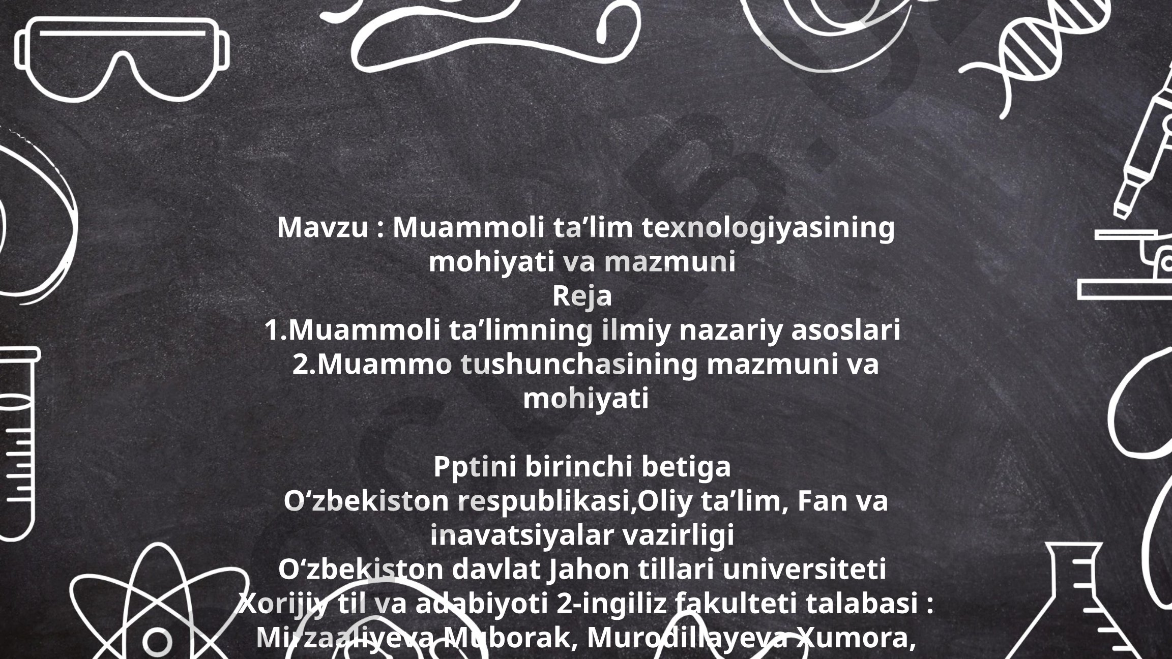 Muammoli taʼlim texnologiyasining mohiyati va mazmuni