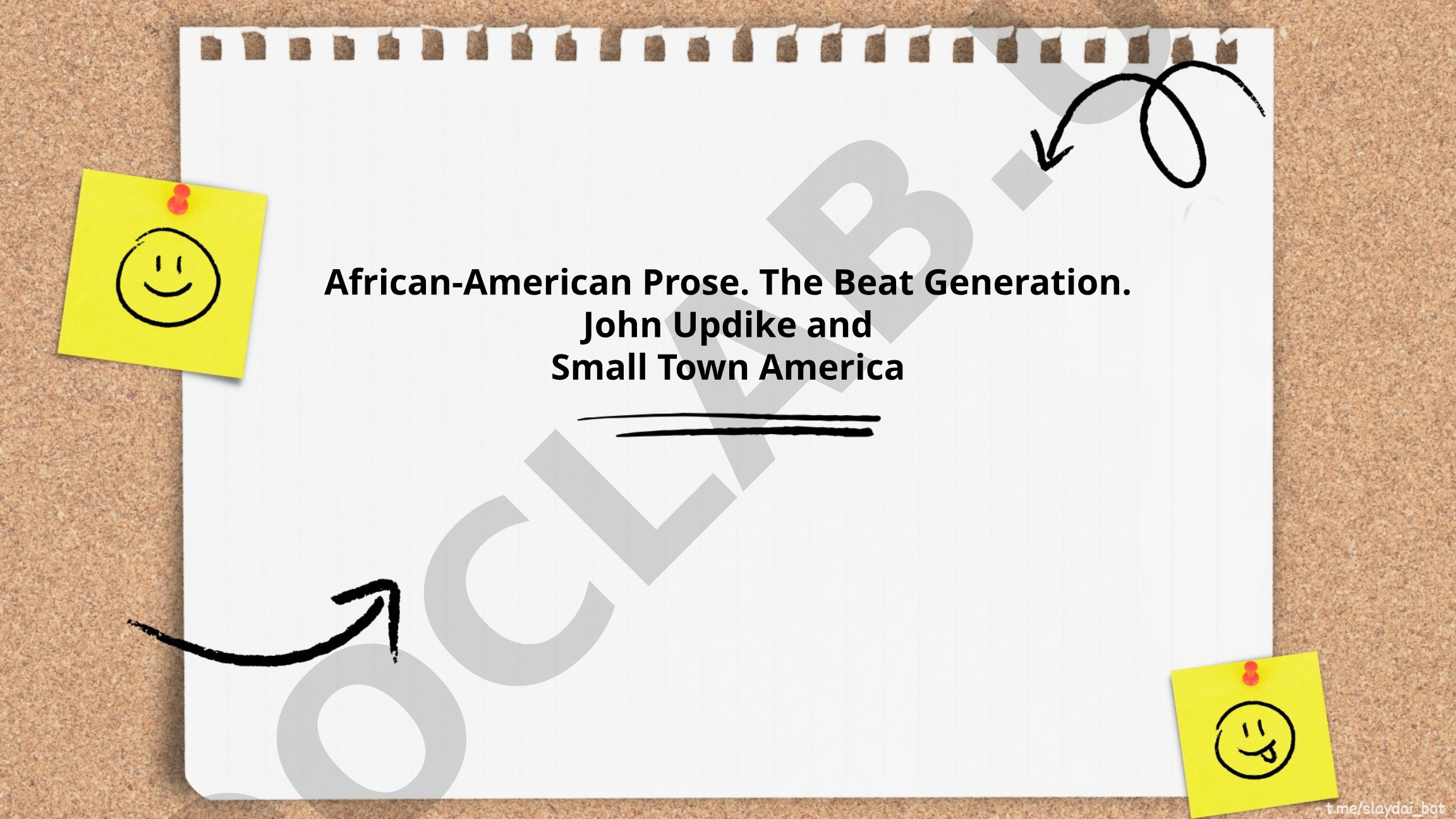 African-American Prose. The Beat Generation. John Updike and Small Town America