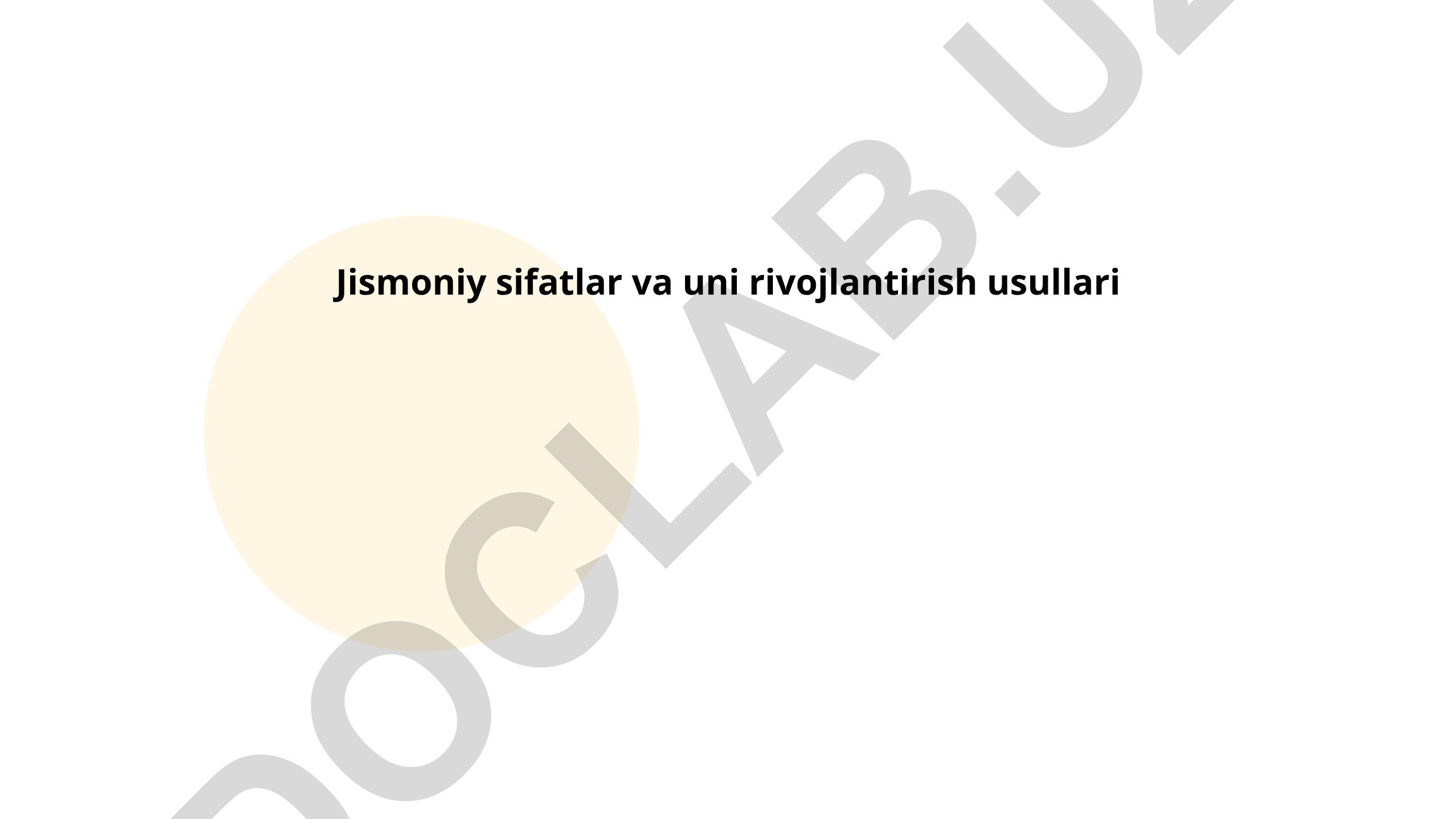 Jismoniy sifatlar va uni rivojlantirish usullari
