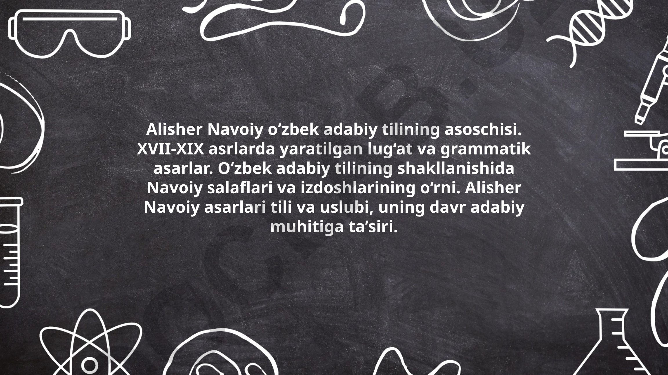 Alisher Navoiy va o'zbek adabiy tilining shakllanishi