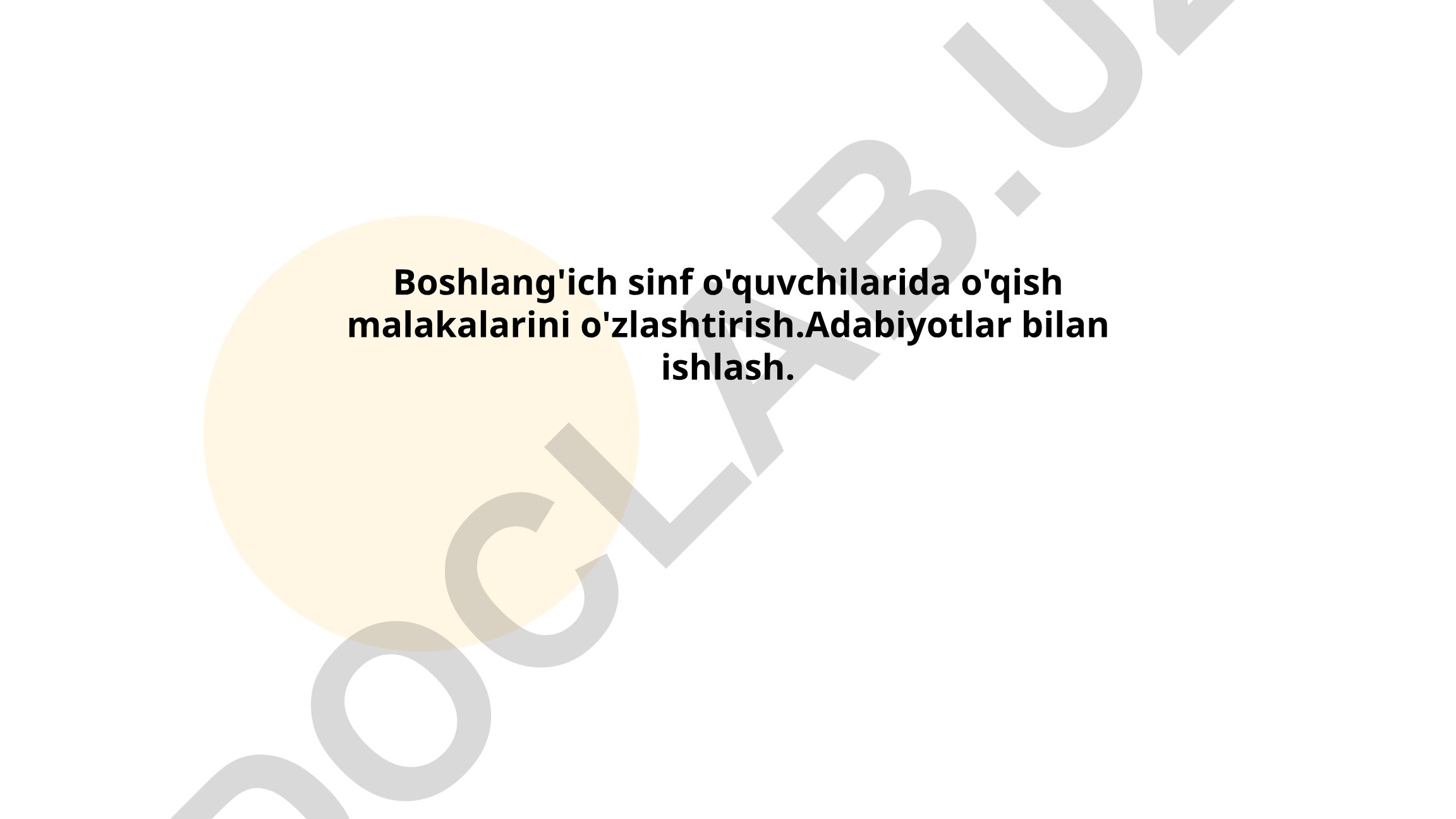 Boshlang'ich sinf o'quvchilarida o'qish malakalarini o'zlashtirish va adabiyotlar bilan ishlash