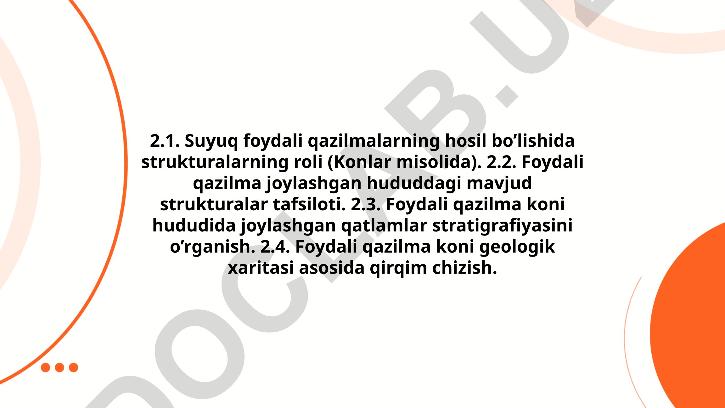 Suyuq foydali qazilmalarning hosil bo'lishida strukturalarning roli