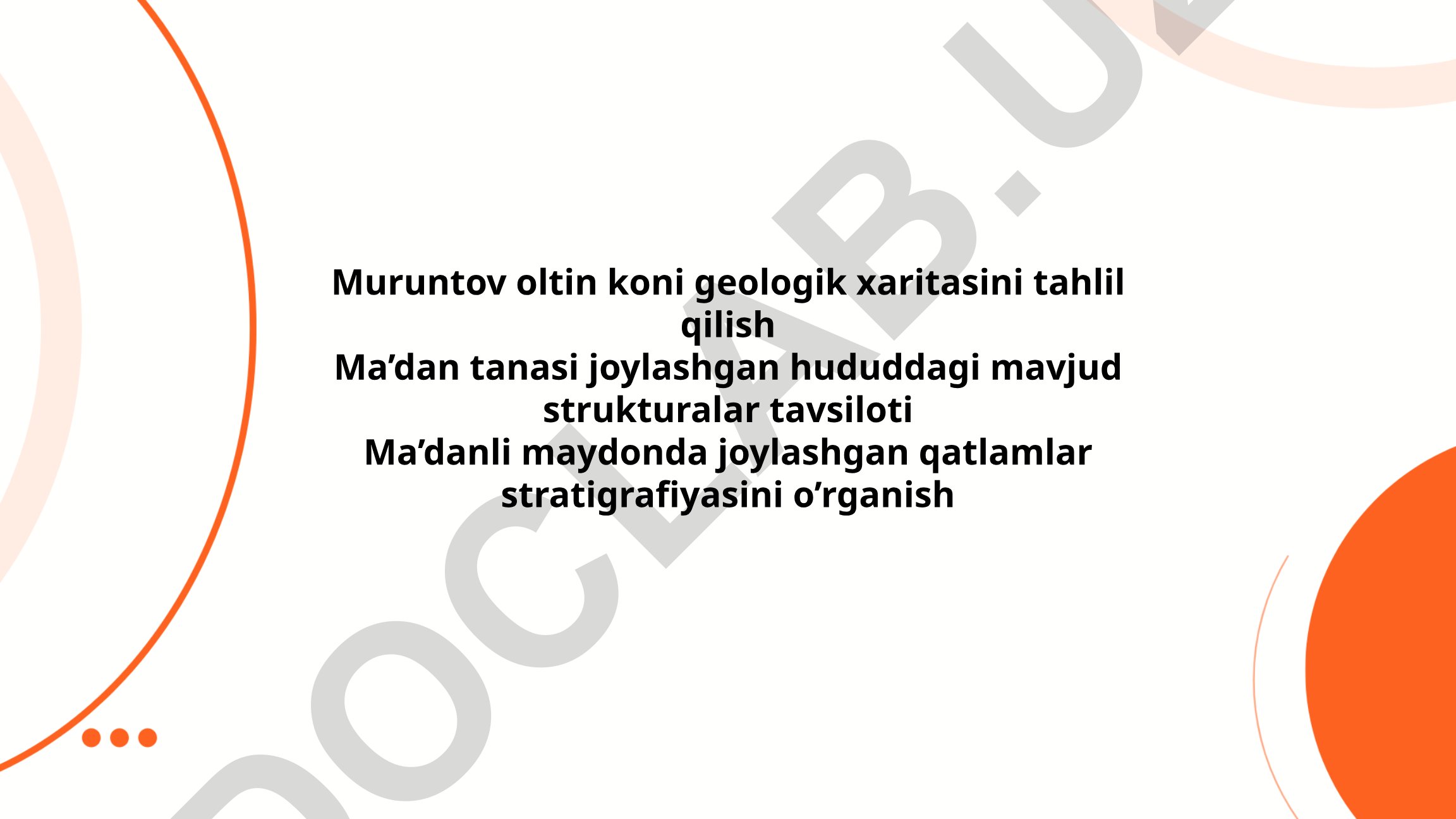 Muruntov oltin koni geologik xaritasini tahlil qilish