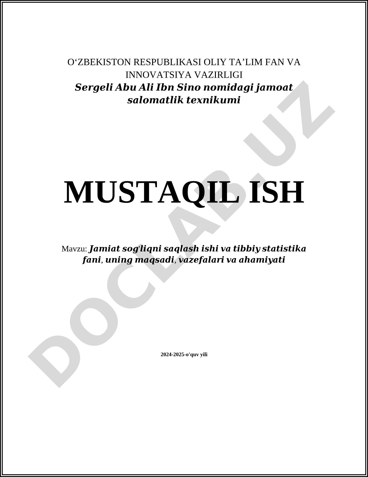 Jamiyat sog'liqni saqlash ishi va tibbiy statistika fanining maqsadi, vazifalari va ahamiyati