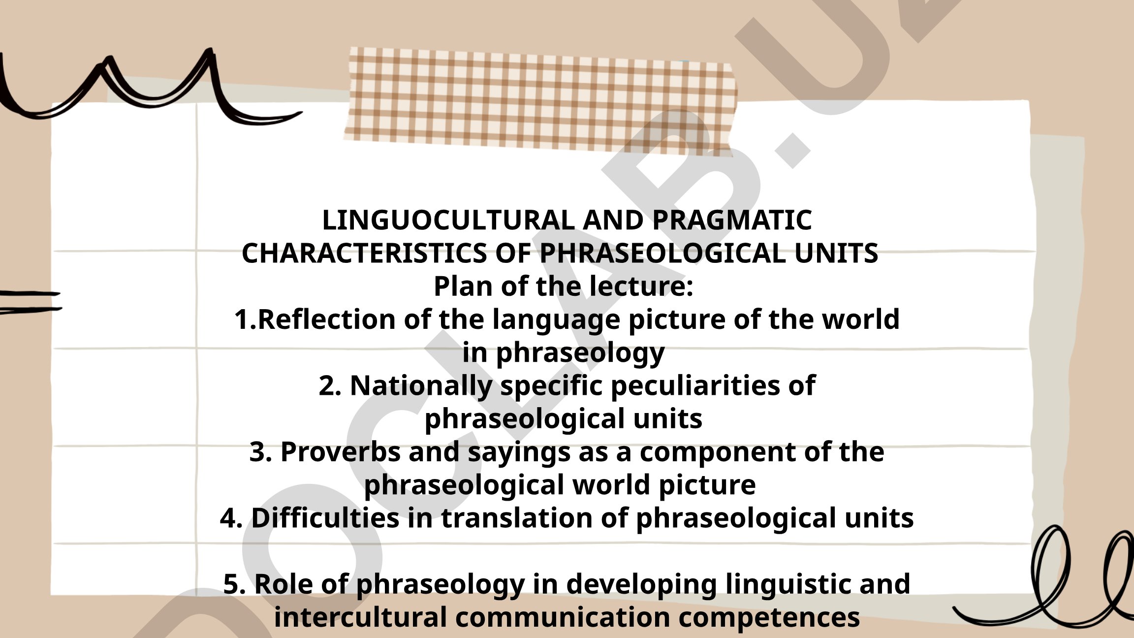 LINGUOCULTURAL AND PRAGMATIC CHARACTERISTICS OF PHRASEOLOGICAL UNITS