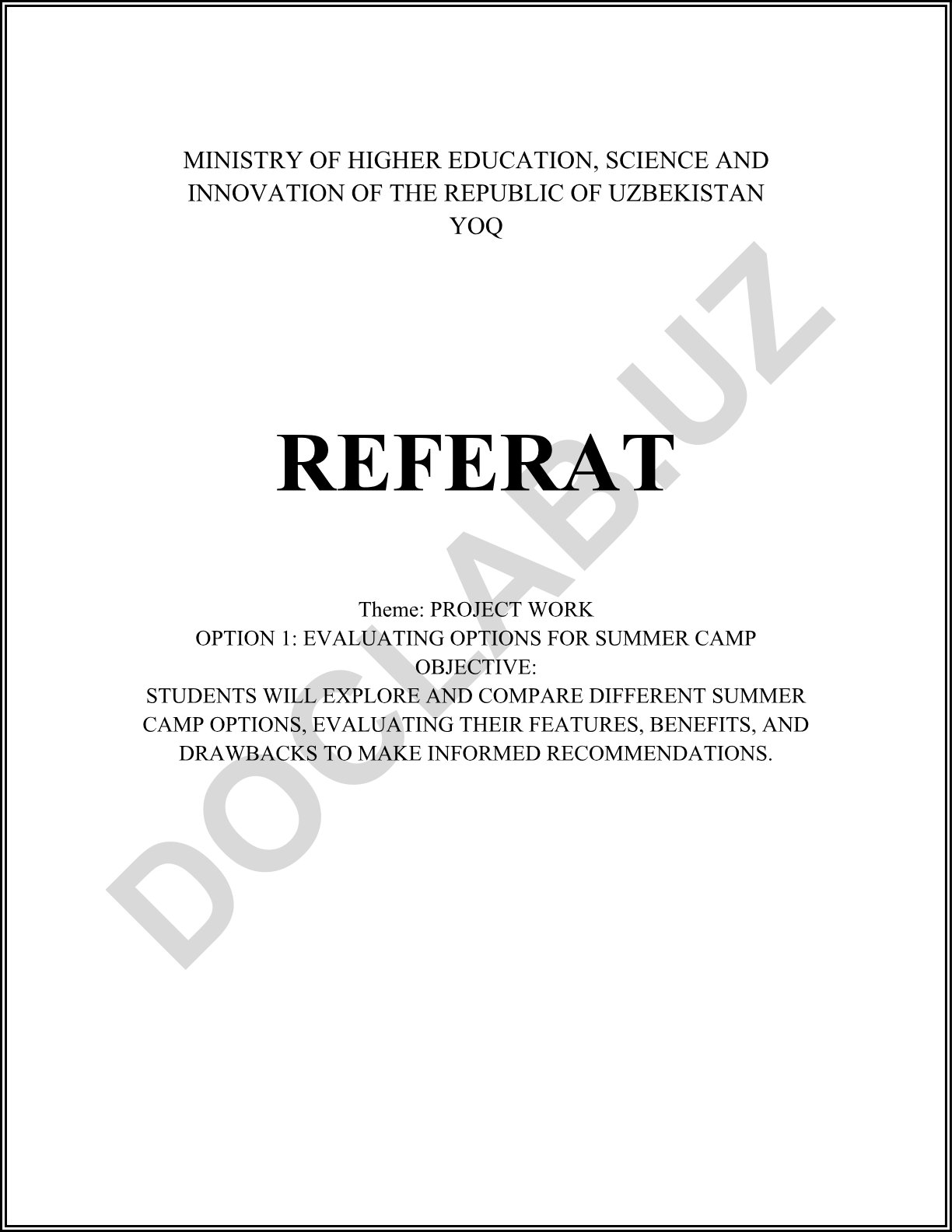 PROJECT WORK OPTION 1: EVALUATING OPTIONS FOR SUMMER CAMP