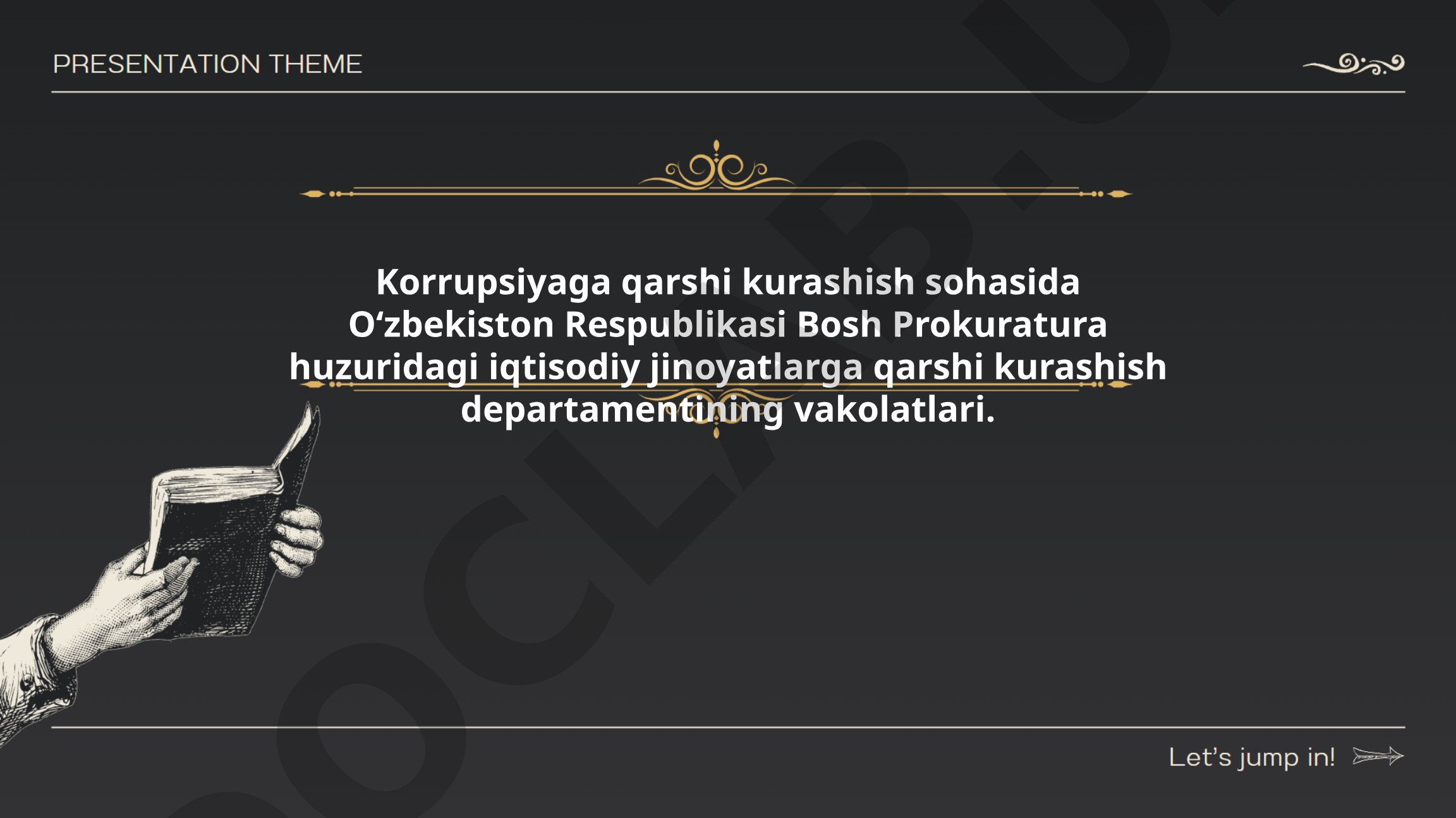 Korrupsiyaga qarshi kurashish sohasida O‘zbekiston Respublikasi Bosh Prokuratura huzuridagi iqtisodiy jinoyatlarga qarshi kurashish departamentining vakolatlari