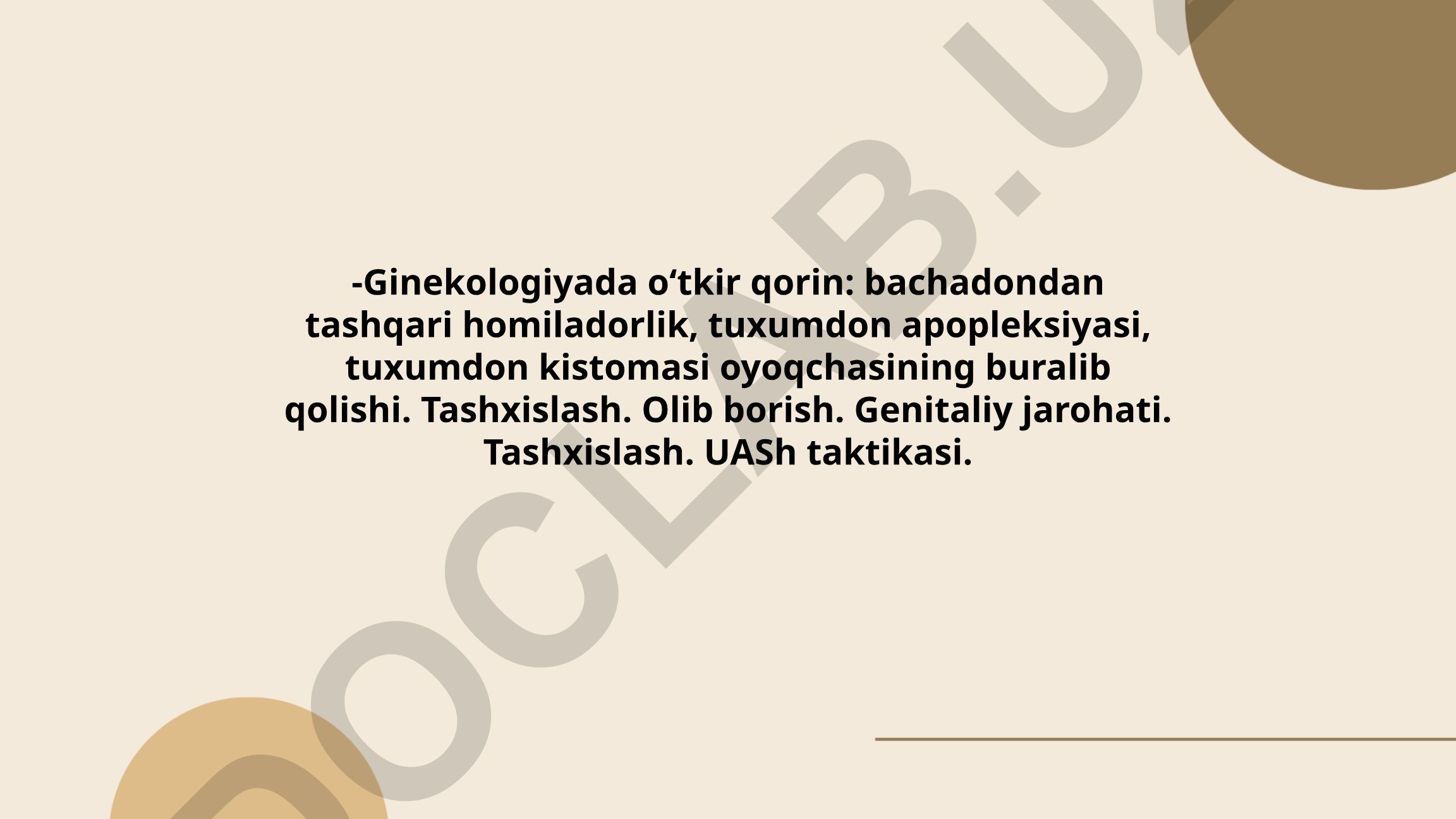 Ginekologiyada o‘tkir qorin sindromi va bachadondan tashqari homiladorlik