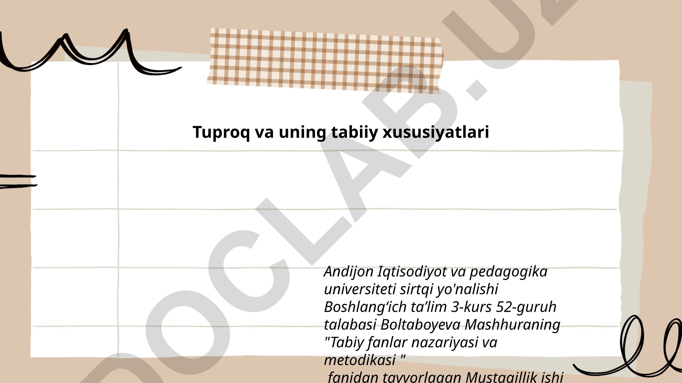 Tuproq va uning tabiiy xususiyatlari