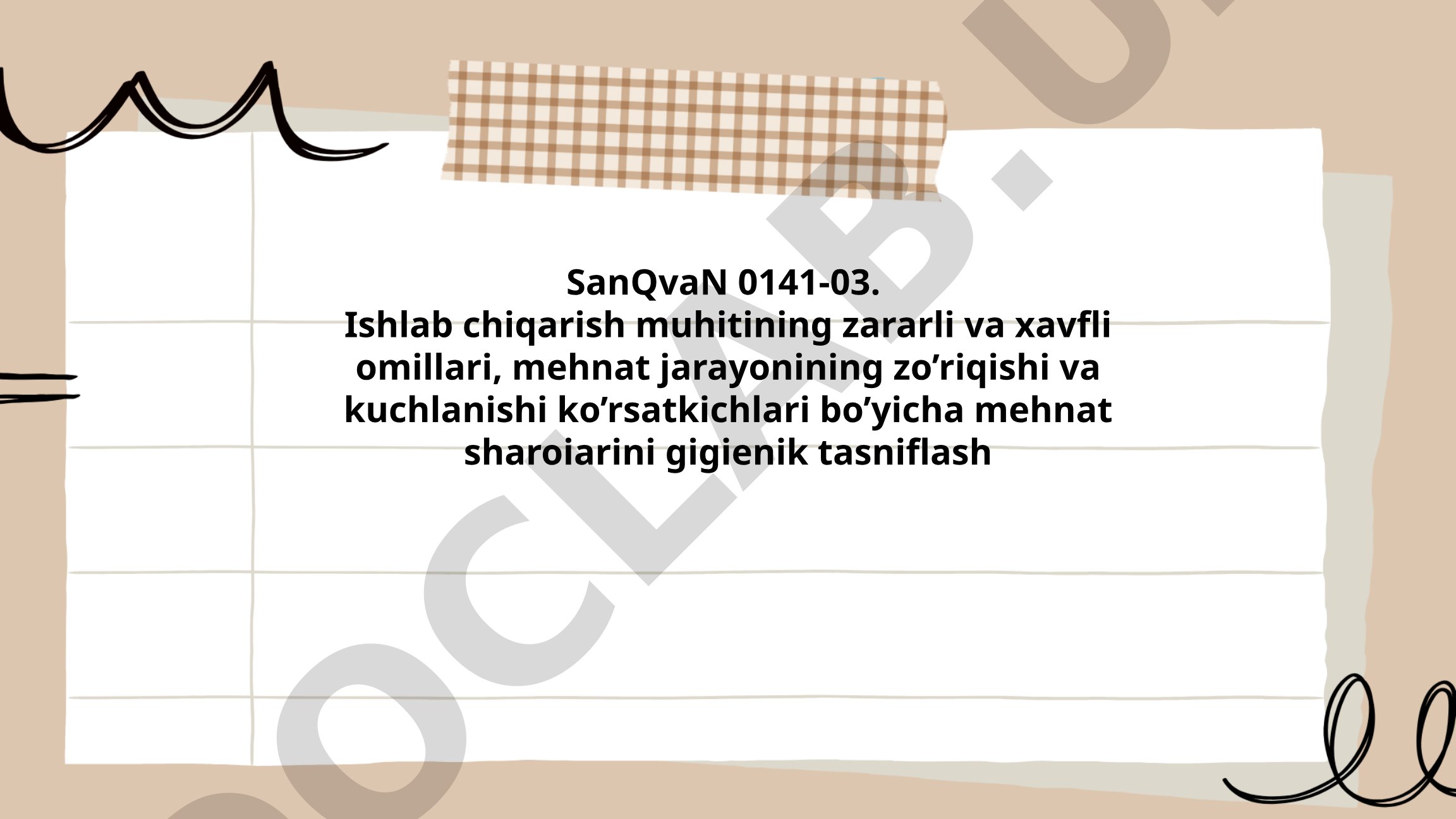Ishlab chiqarish muhitining zararli va xavfli omillari, mehnat jarayonining zo'riqishi va kuchlanishi ko'rsatkichlari bo'yicha mehnat sharoiarini gigienik tasniflash