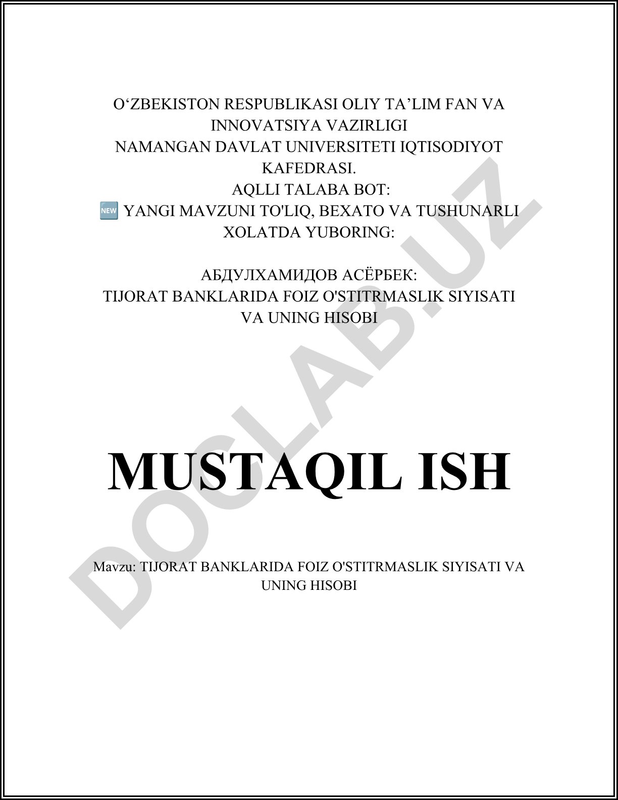Tijorat banklarida foiz o'stirmaslik siyosati va uning hisobi