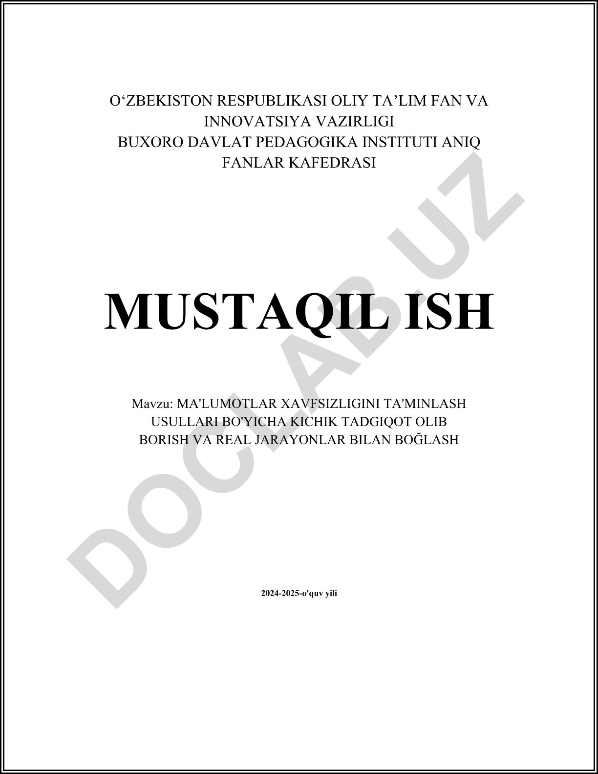 Ma'lumotlar xavfsizligini ta'minlash usullari bo'yicha kichik tadqiqot
