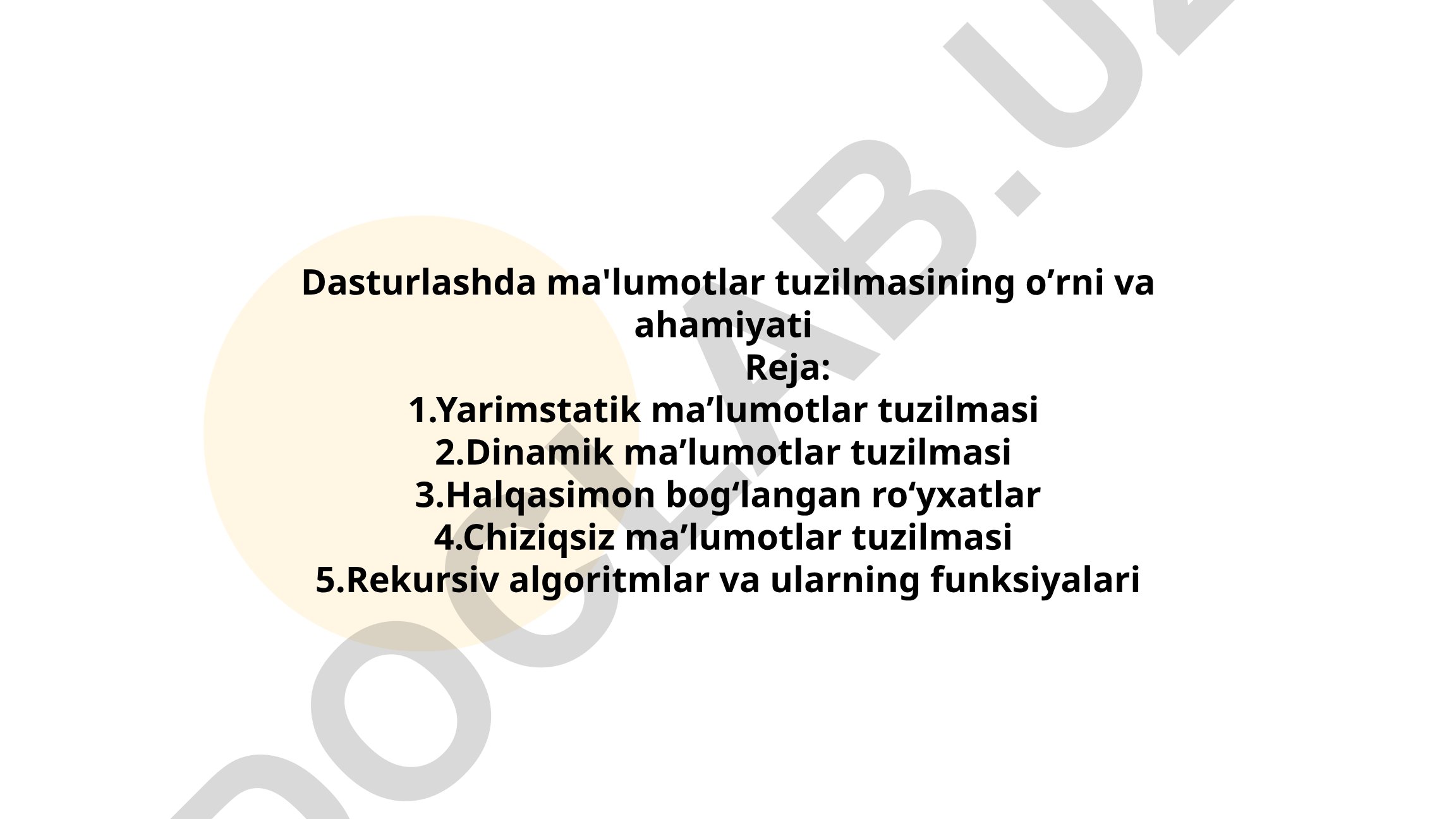 Dasturlashda ma'lumotlar tuzilmasining oʼrni va ahamiyati
