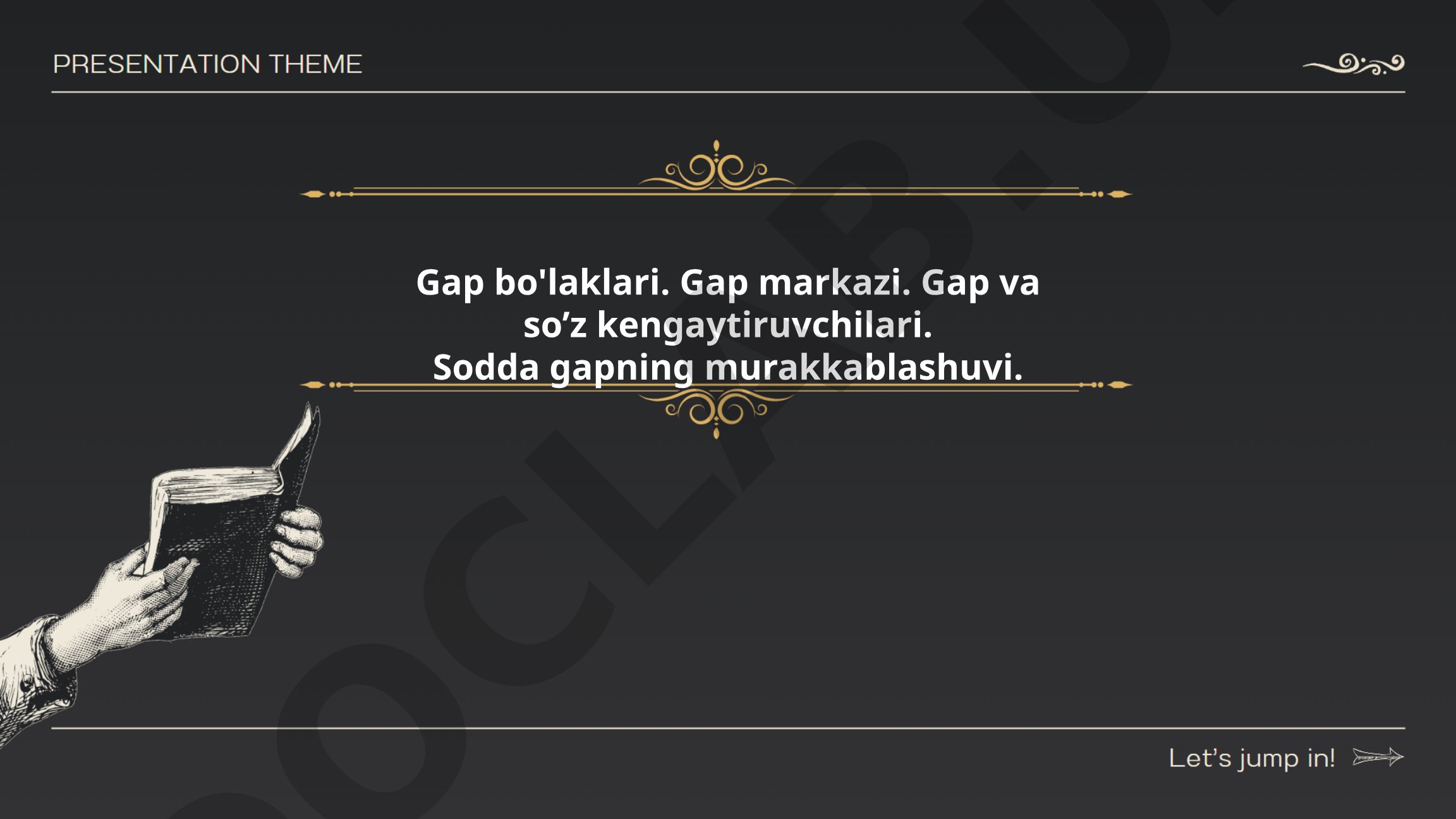 Gap bo'laklari va gap markazi tushunchalari