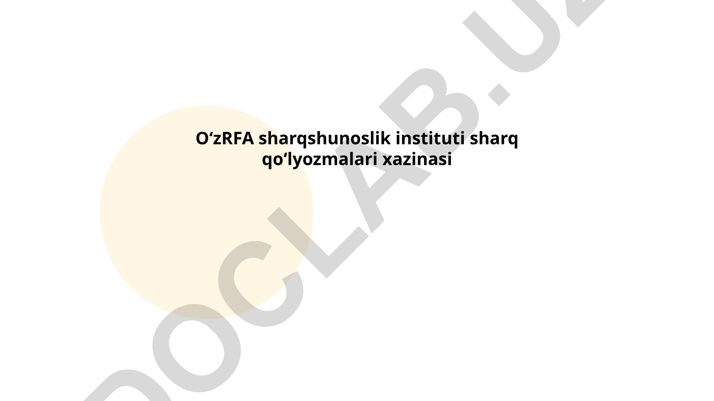 Sharq qo'lyozmalari tarixi va saqlash texnologiyalari