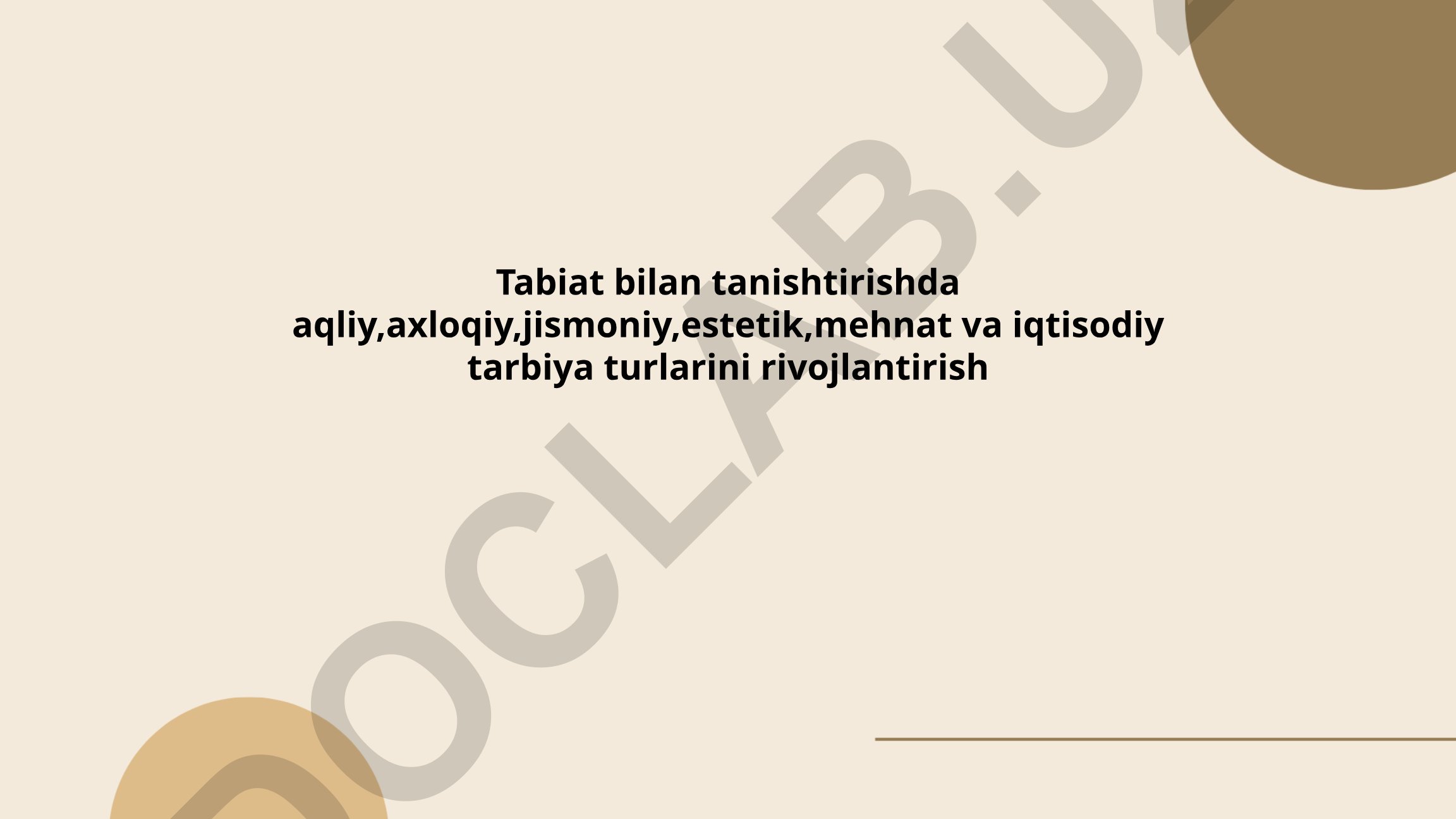 Tabiat bilan tanishtirishda tarbiya turlarini rivojlantirish