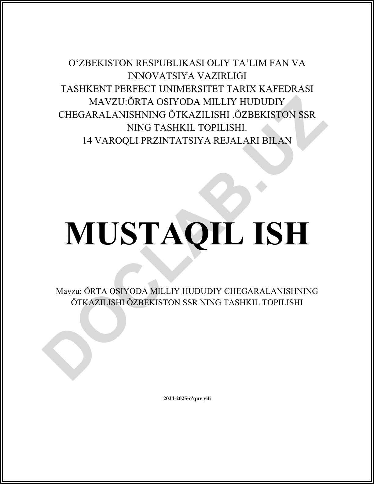 O‘rta Osiyoda milliy hududiy chegaralanishning o‘tkazilishi. O‘zbekiston SSR ning tashkil topilishi