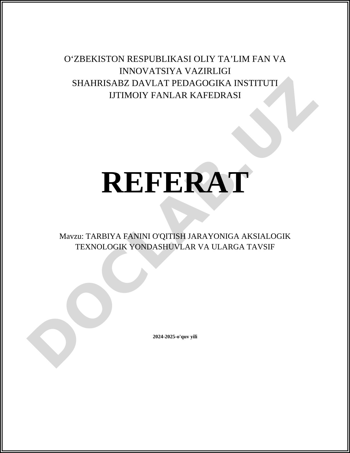 Tarbiya fanini o'qitish jarayoniga aksiologik texnologik yondashuvlar va ularga tavsif