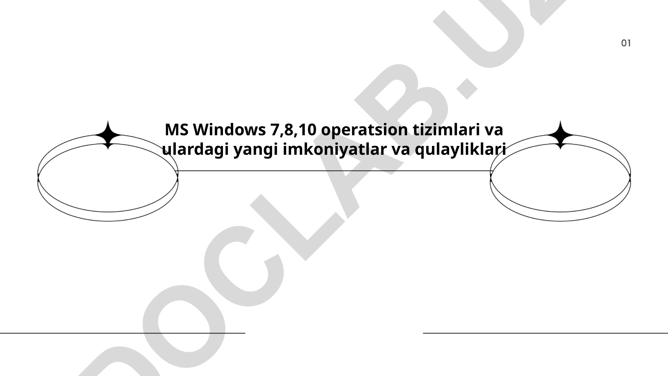 MS Windows 7, 8, 10 operatsion tizimlarining yangi imkoniyatlari va qulayliklari