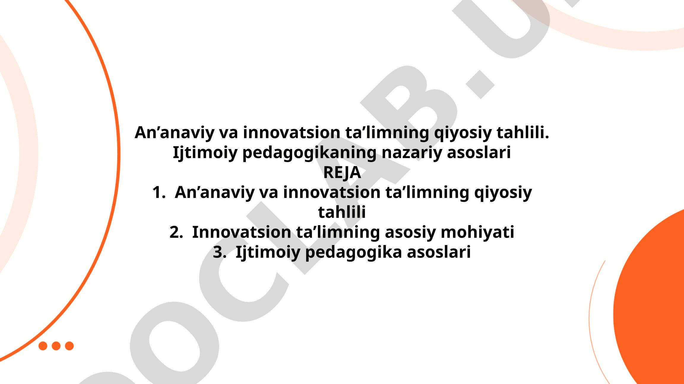 An'anaviy va innovatsion ta'limning qiyosiy tahlili