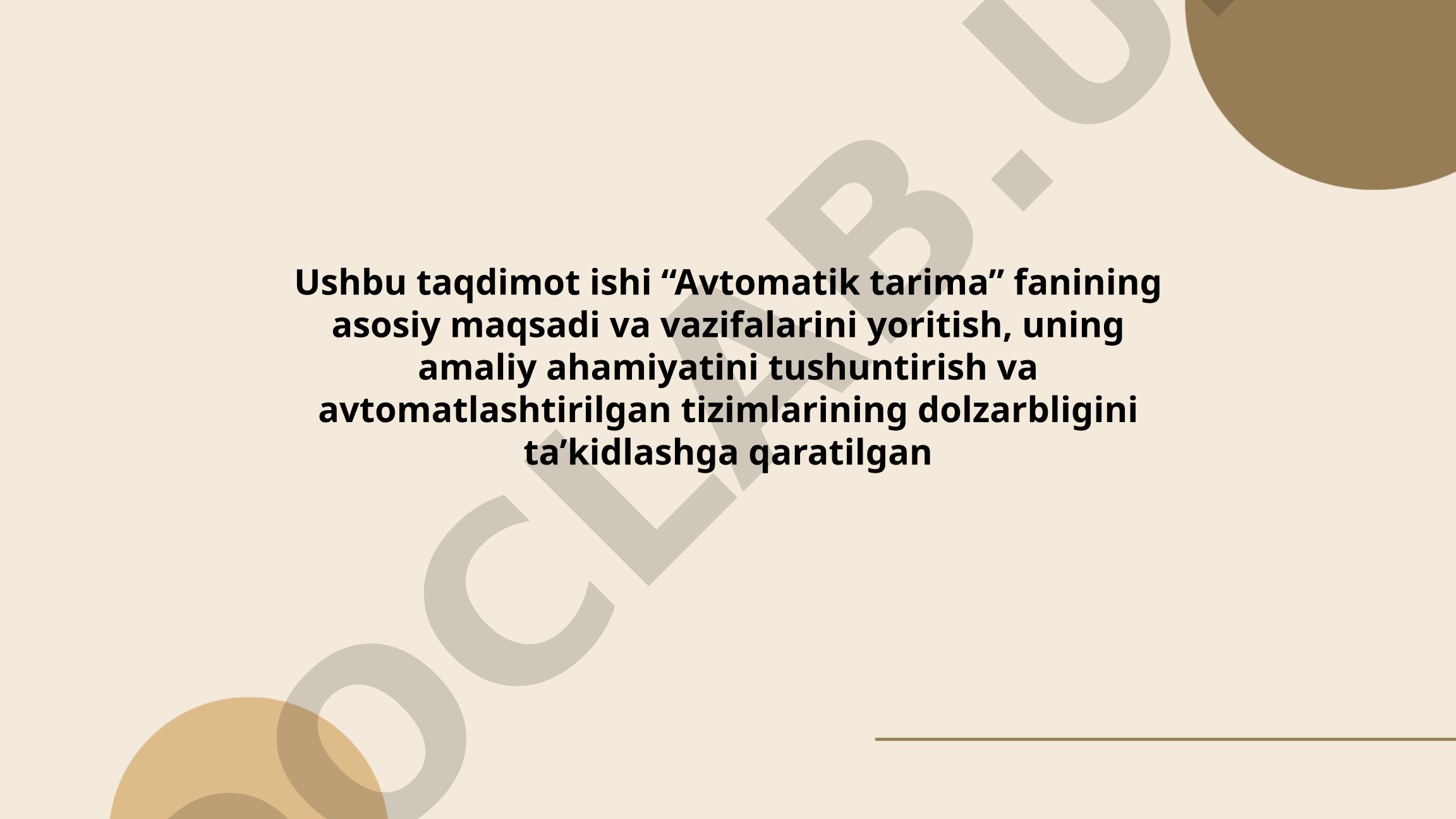 Avtomatik tarima fanining asosiy maqsadlari va vazifalari