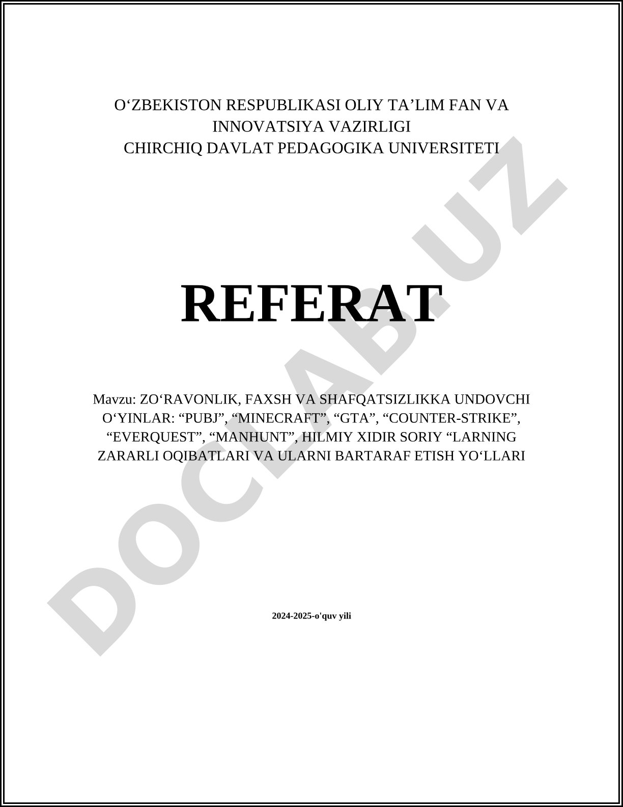 Zo'ravonlik, faxsh va shafqatsizlikka undovchi o'yinlar: PUBJ, Minecraft, GTA, Counter-Strike, EverQuest, Manhuntning zararli oqibatlari va ularni bartaraf etish yo'llari