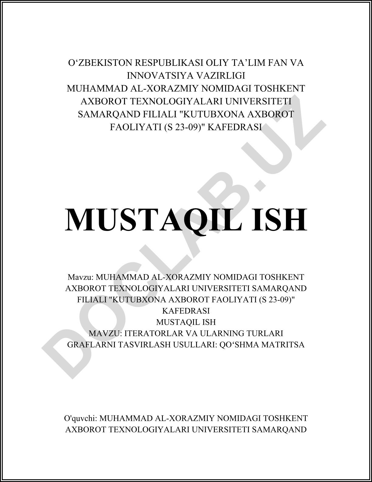 Iteratorlar va ularning turlari. Graflarni tasvirlash usullari: qoʻshma matritsa