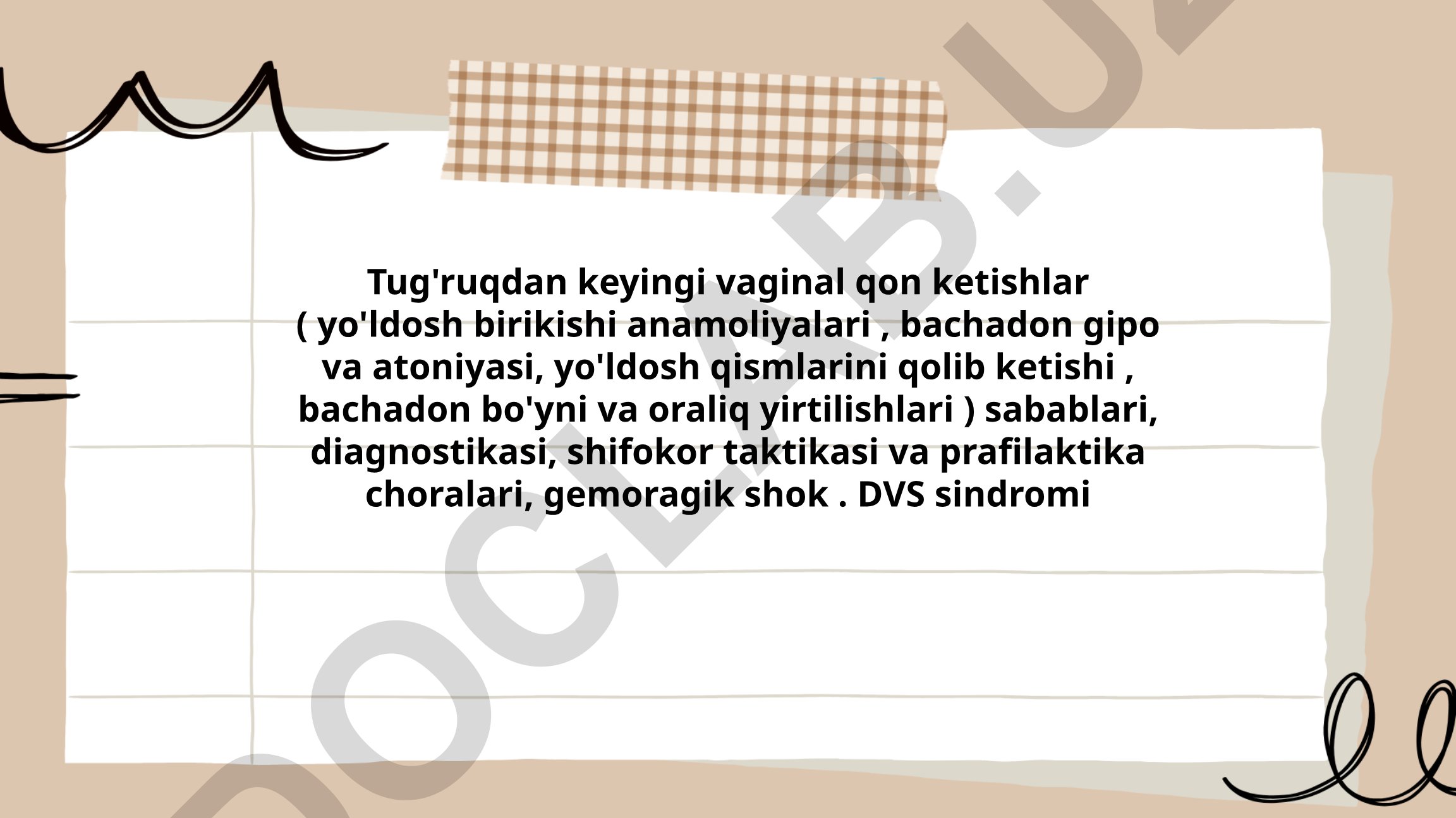 Tug'ruqdan keyingi vaginal qon ketishlar sabablari, diagnostikasi va profilaktikasi