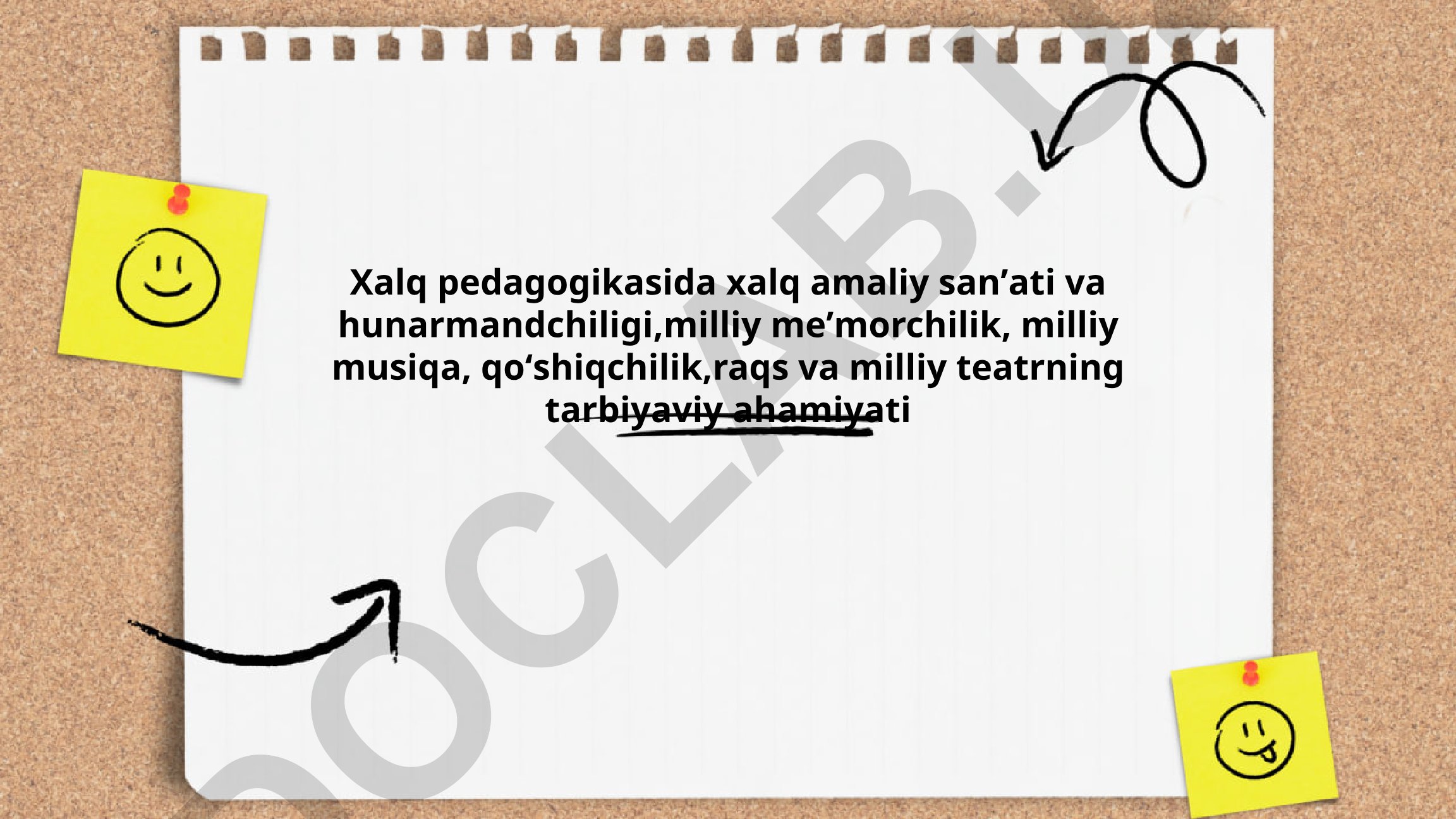 Xalq pedagogikasida milliy sanʼat va madaniyatning tarbiyaviy ahamiyati