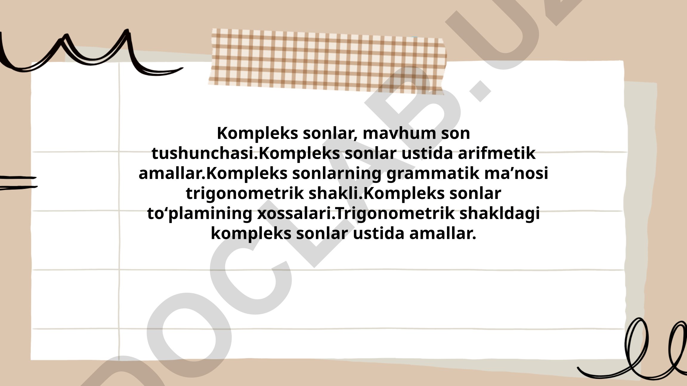 Kompleks sonlar va ularning xususiyatlari