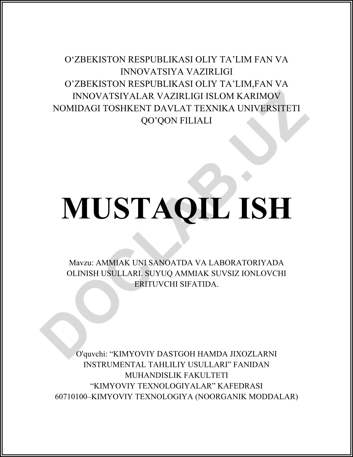 Ammiak uni sanoatda va laboratoriyada olinish usullari. Suyuq ammiak suvsiz ionlovchi erituvchi sifatida