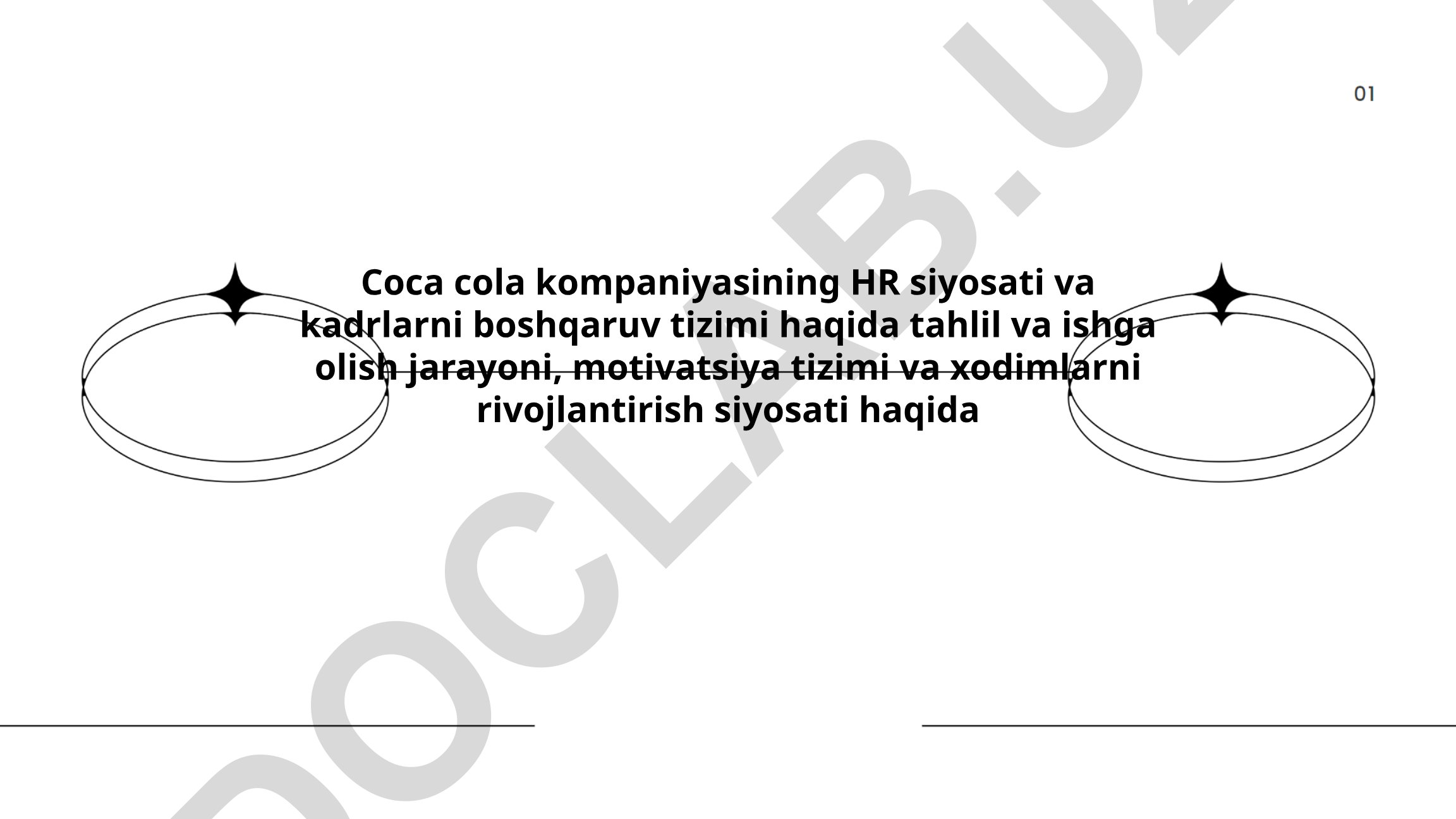 Coca-Cola kompaniyasining HR siyosati va kadrlarni boshqaruv tizimi