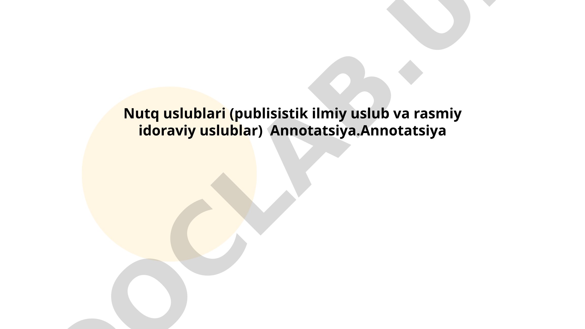 Nutq uslublari turlari va ularning xususiyatlari