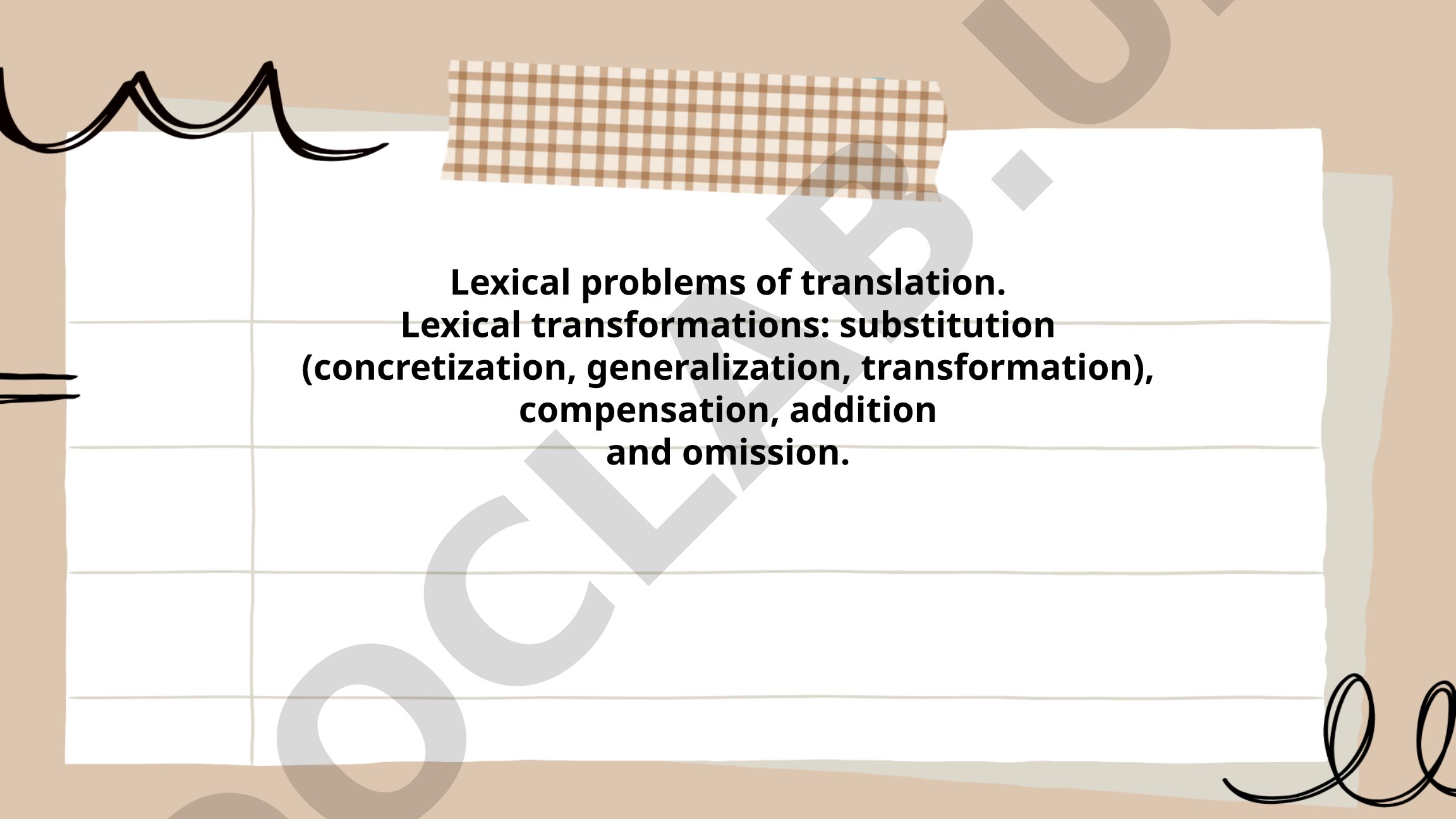 Lexical problems of translation and lexical transformations