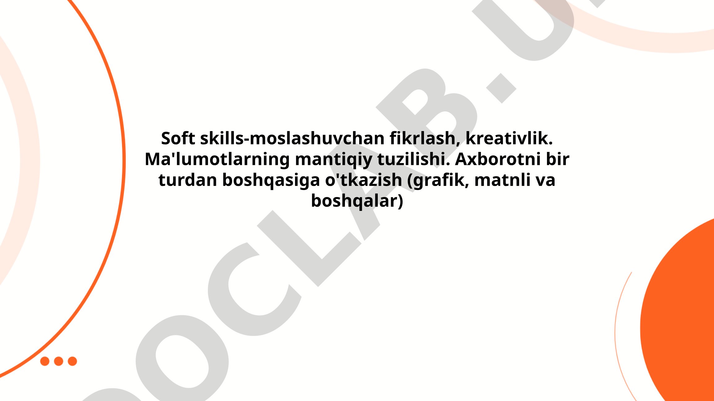 Soft skills: moslashuvchan fikrlash, kreativlik va muloqot qobiliyatlari