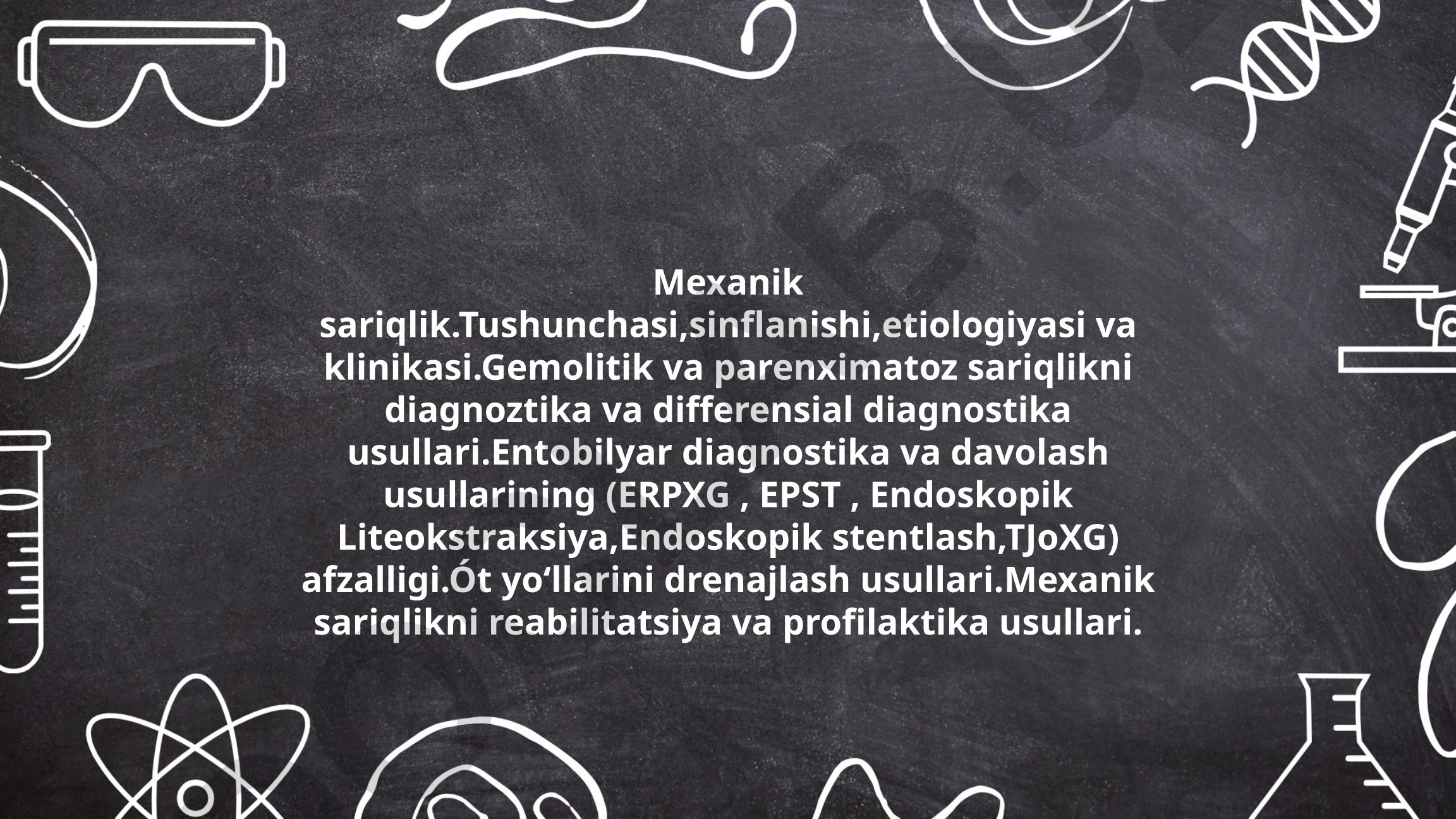 Mexanik sariqlik: tushunchasi, sinflanishi, etiologiyasi va klinikasi