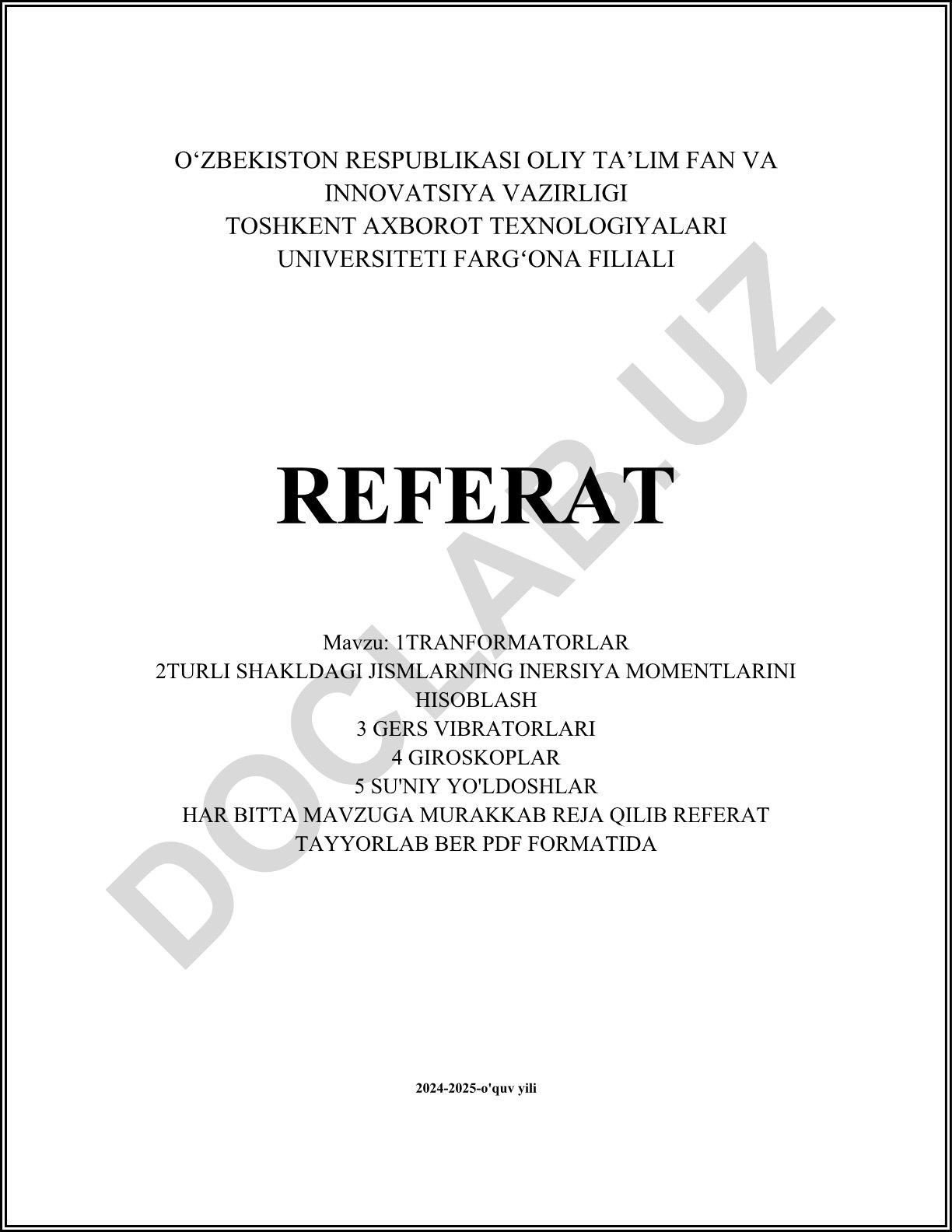 Transformatorlar, inertsiya momentlari, gers vibratorlari, giroskoplar va su'niy yo'ldoshlar