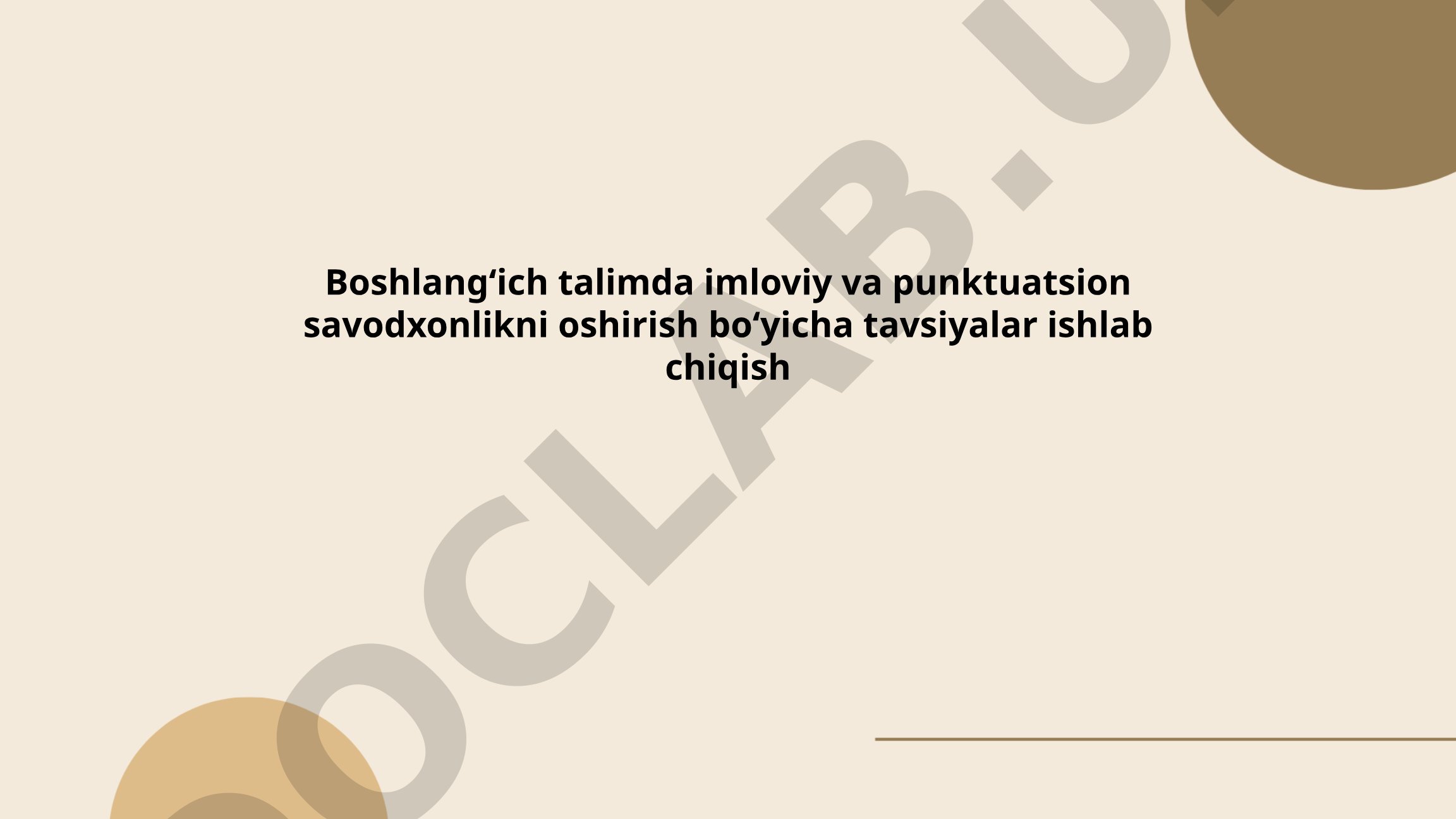 Boshlang'ich ta'limda imloviy va punktuatsion savodxonlikni oshirish bo'yicha tavsiyalar