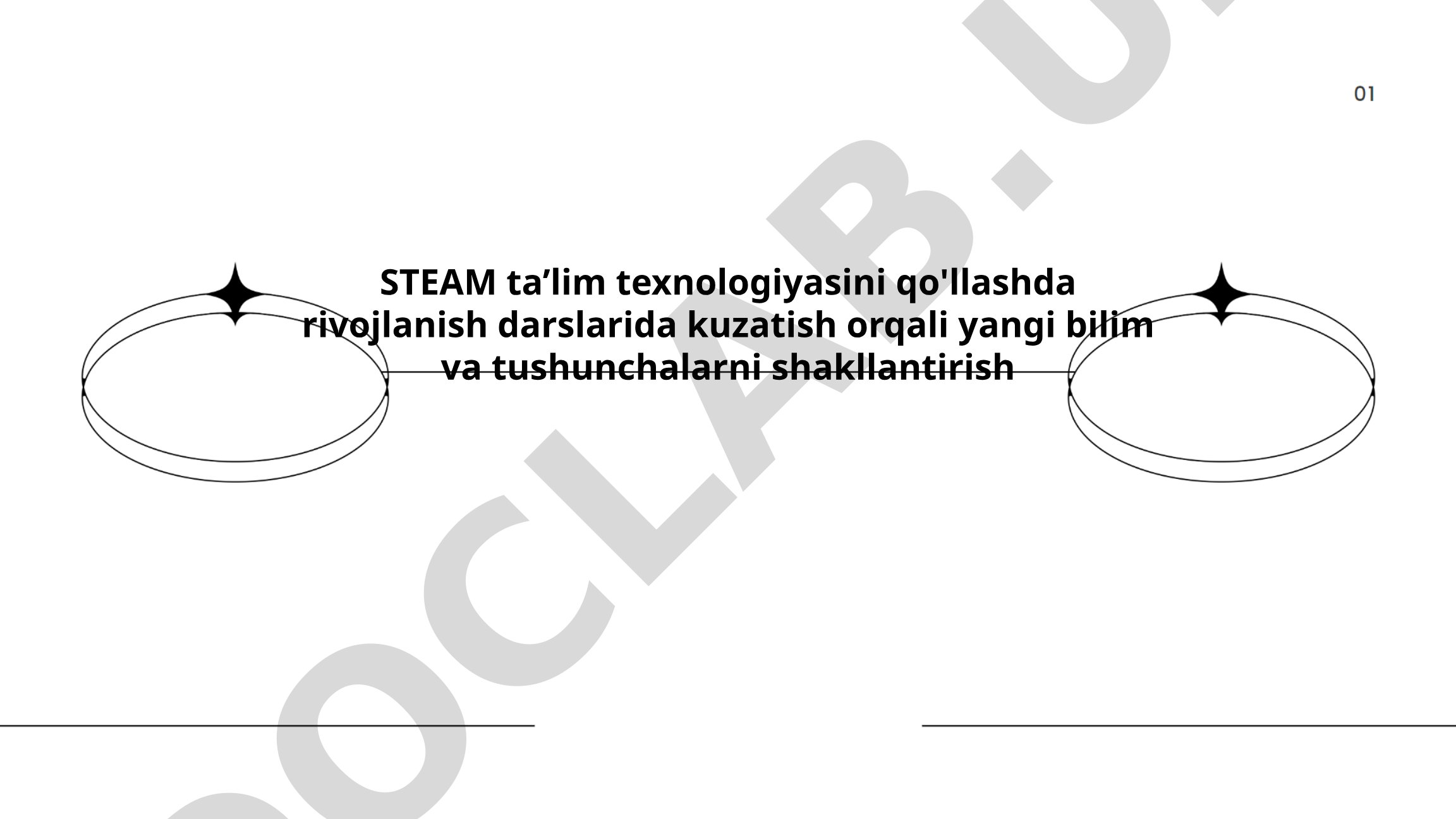 STEAM ta’lim texnologiyasini qo'llashda rivojlanish darslarida kuzatish orqali yangi bilim va tushunchalarni shakllantirish