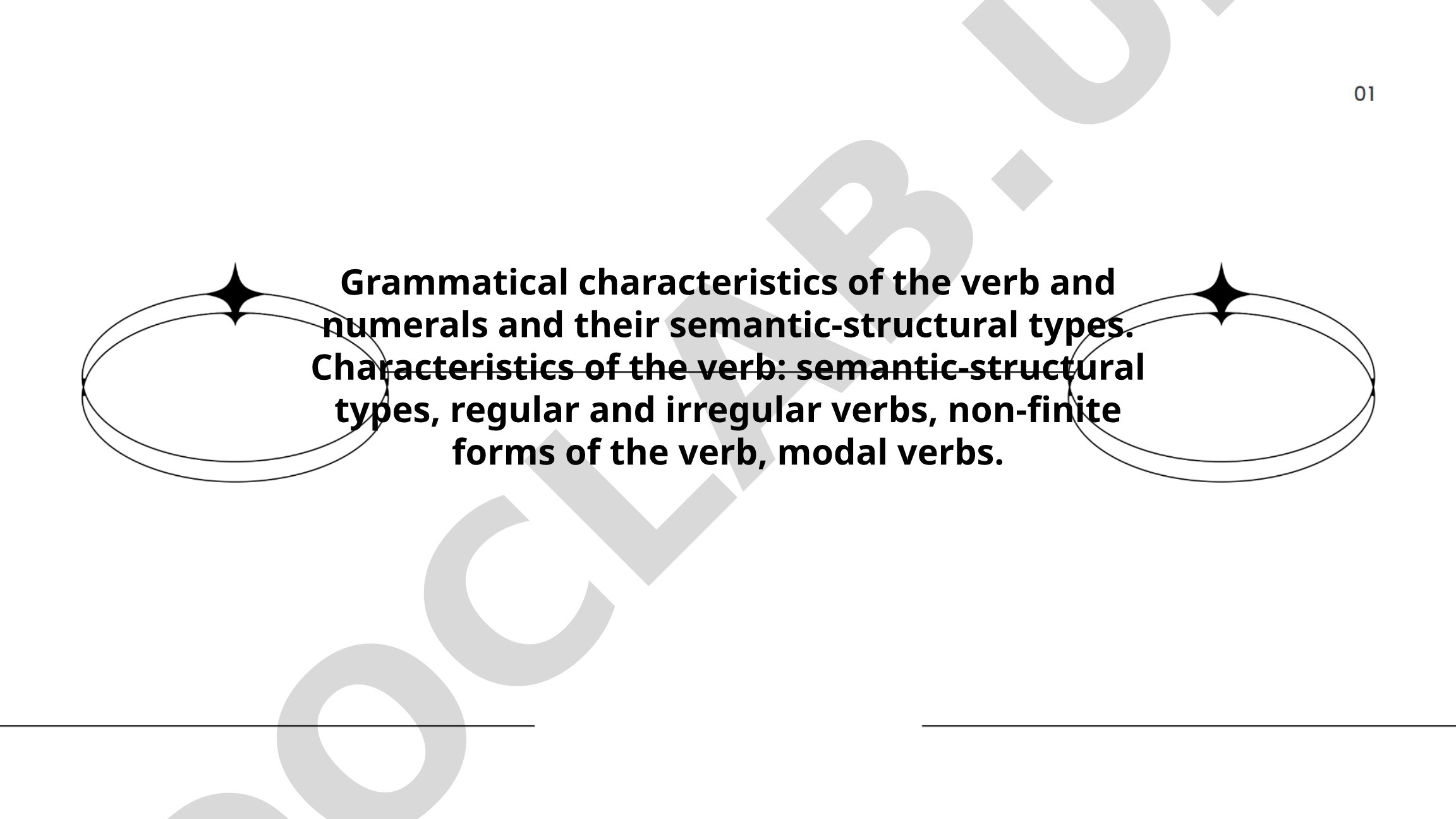Grammatical characteristics of the verb and numerals and their semantic-structural types