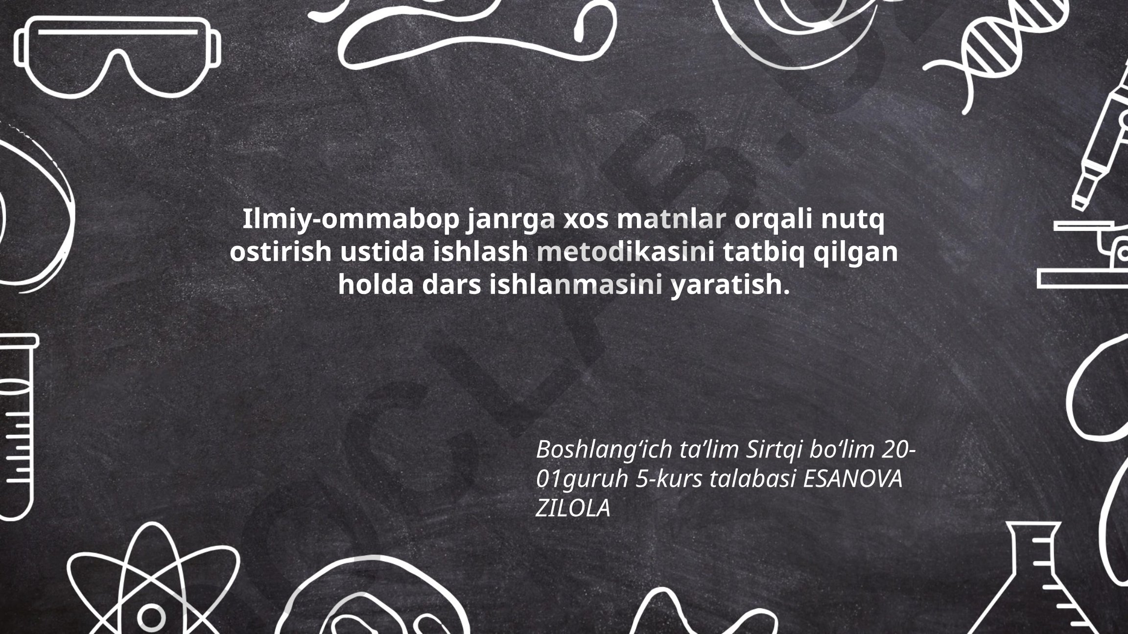 Ilmiy-ommabop janr orqali nutq o'stirish metodikasi