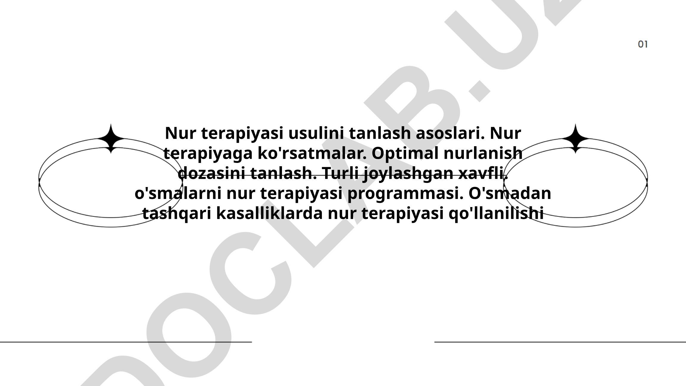 Nur terapiyasi usulini tanlash asoslari va qo'llanilishi