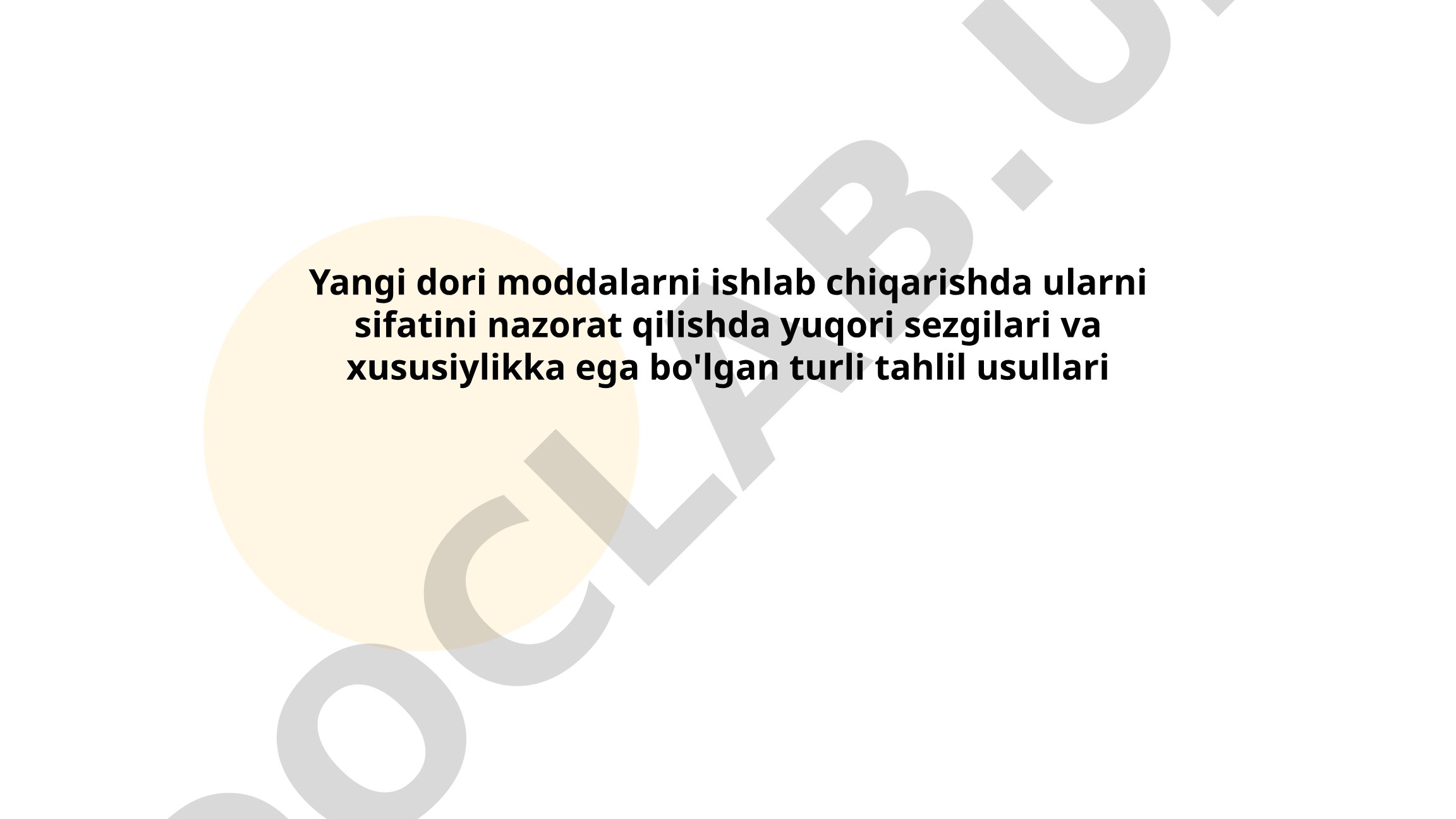 Yangi dori moddalarni ishlab chiqarishda sifatni nazorat qilish tahlil usullari