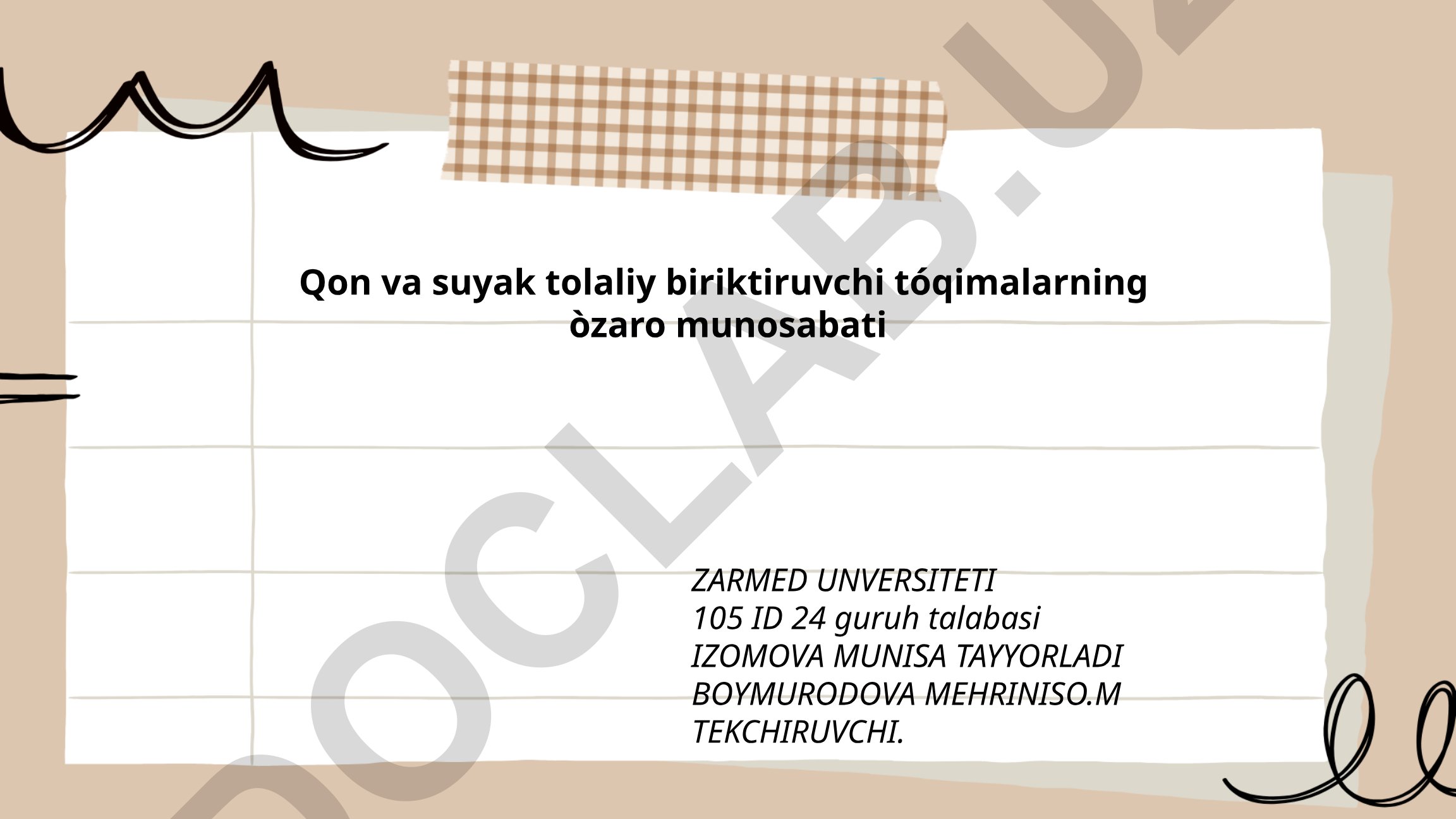 Qon va suyak tolali biriktiruvchi to'qimalarning biologik tarkibi va o'zaro munosabati
