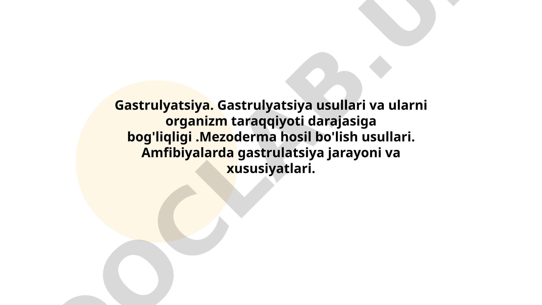 Gastrulyatsiya usullari va amfibiyalarda gastrulatsiya jarayoni