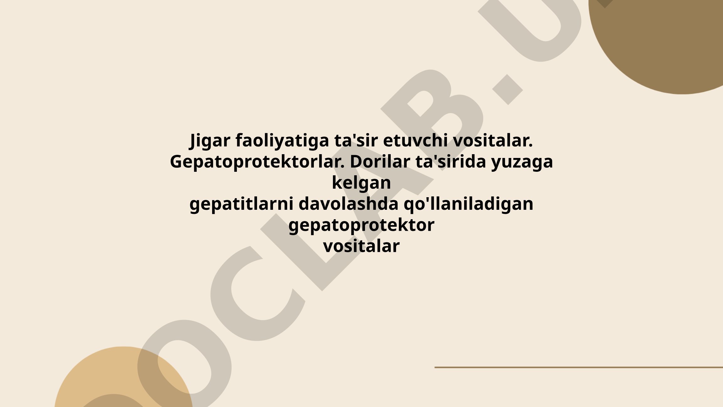 Jigar faoliyatiga ta'sir etuvchi vositalar va gepatoprotektorlar